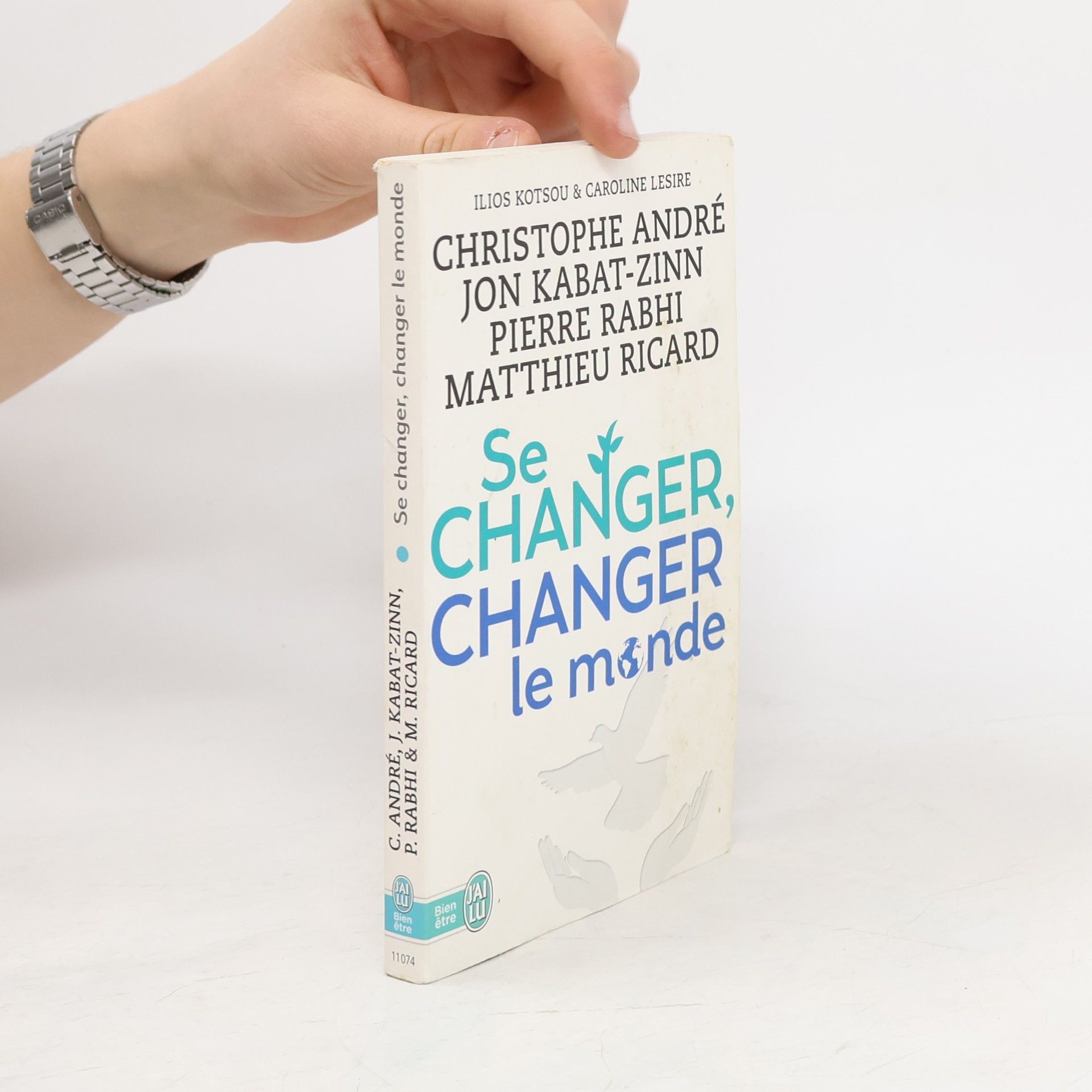 Christophe André Se changer, changer le monde