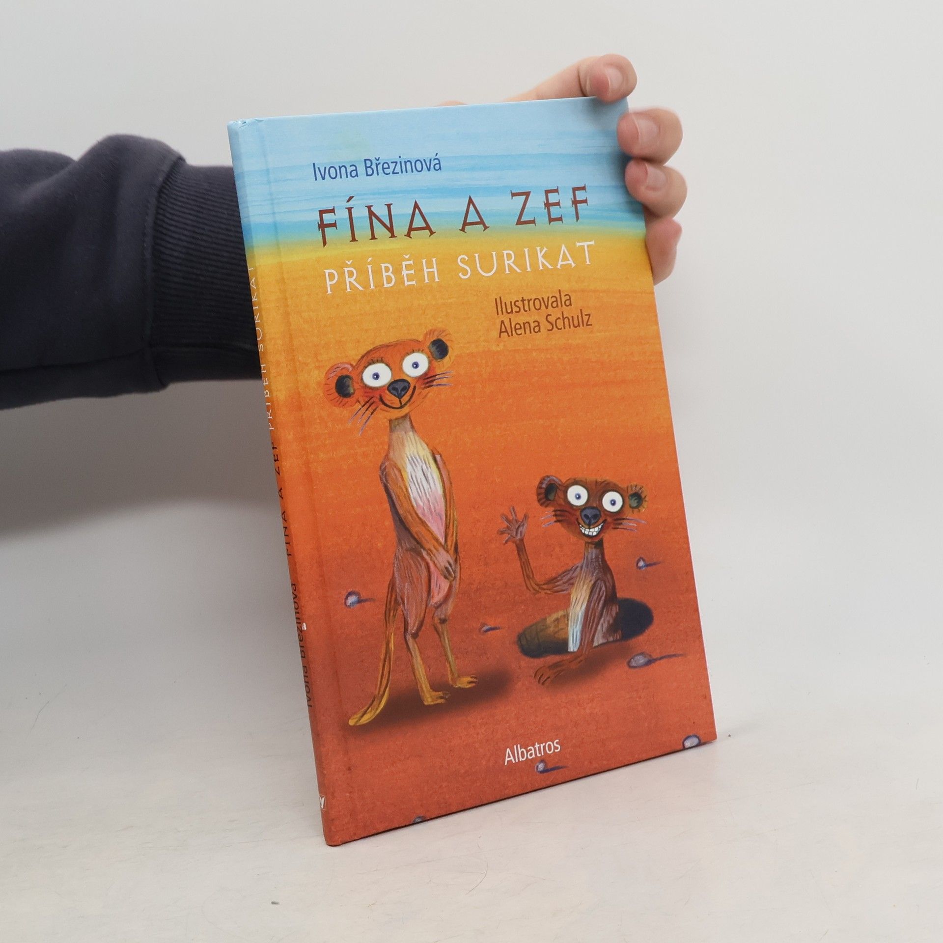 Ivona Březinová Fína a Zef. Příběh surikat