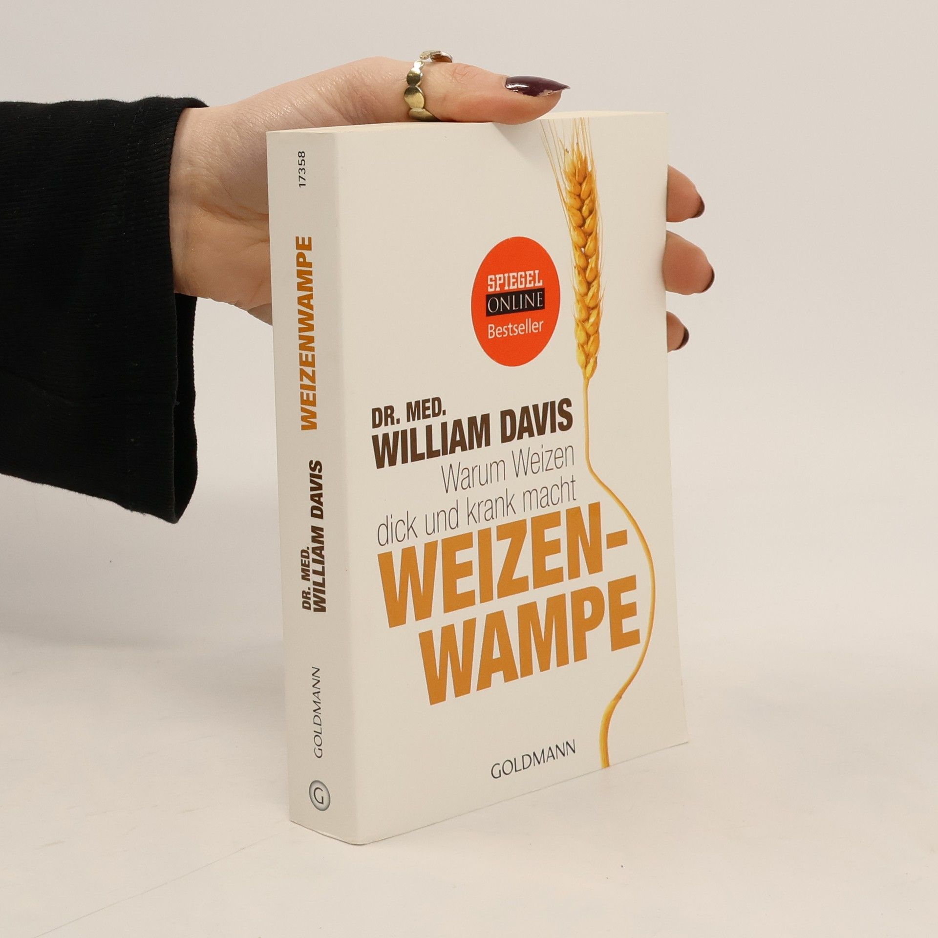 William Davis Weizenwampe - warum Weizen dick und krank macht