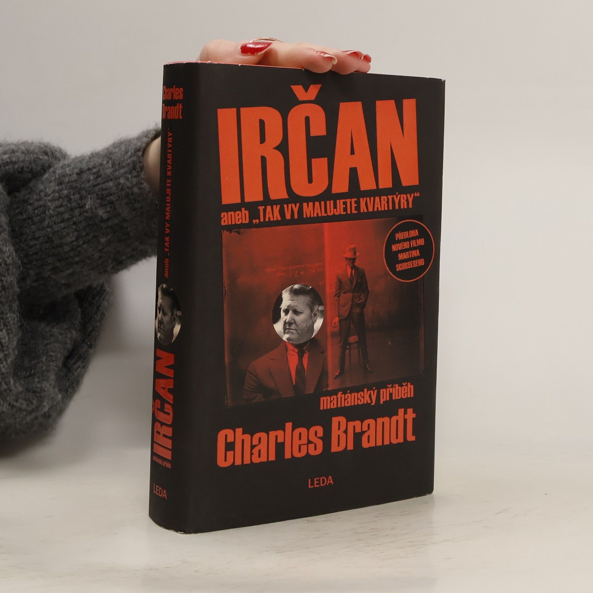 Charles Brandt Irčan, aneb, "Tak vy malujete kvartýry"