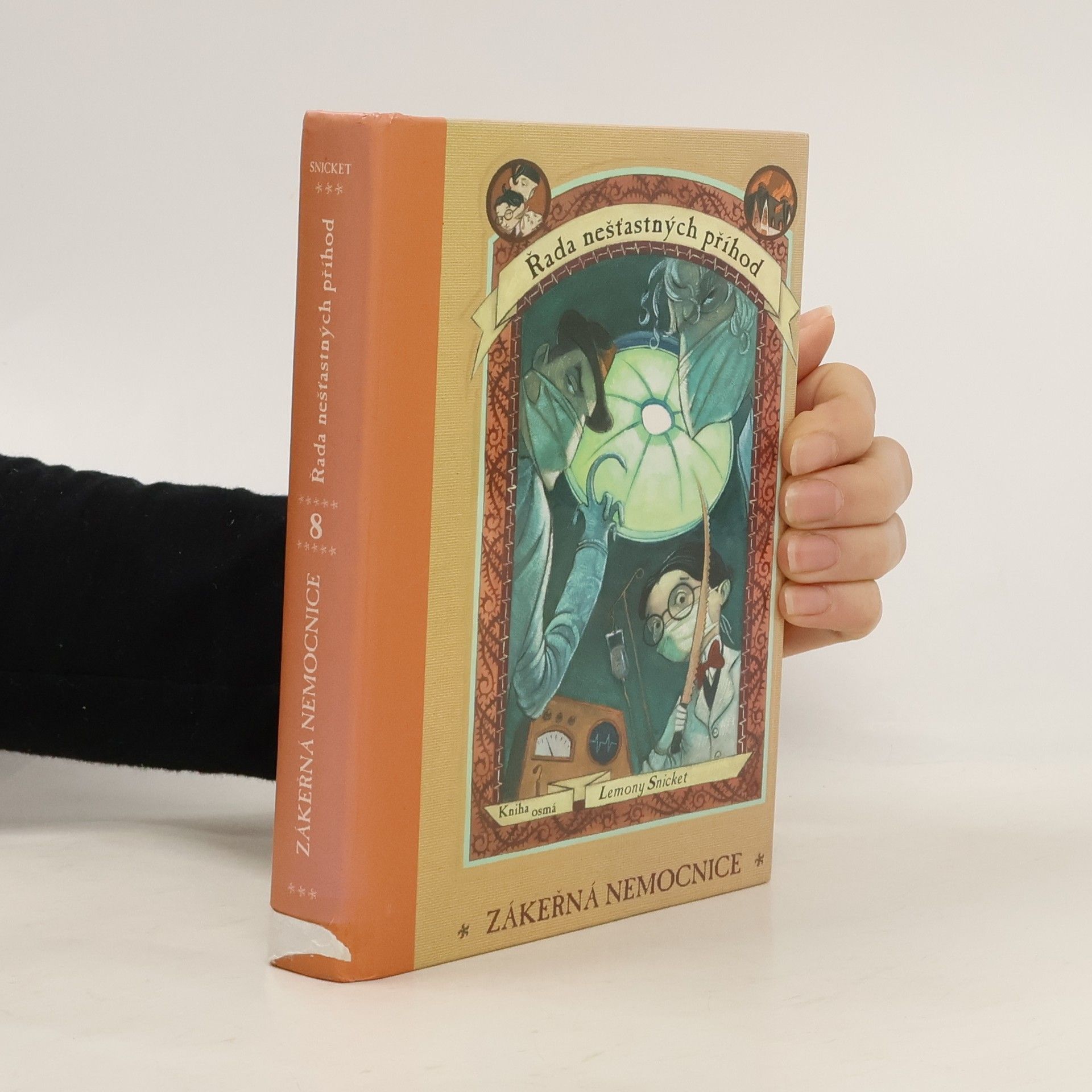 Lemony Snicket Řada nešťastných příhod. Kniha osmá. Zákeřná nemocnice
