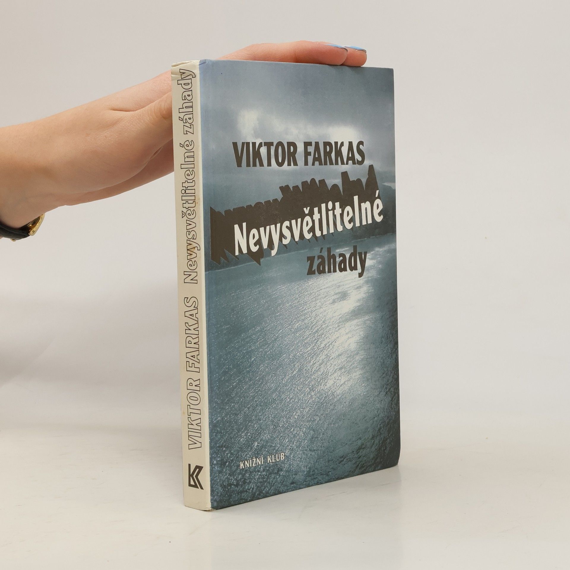 Viktor Farkas Nevysvětlitelné záhady