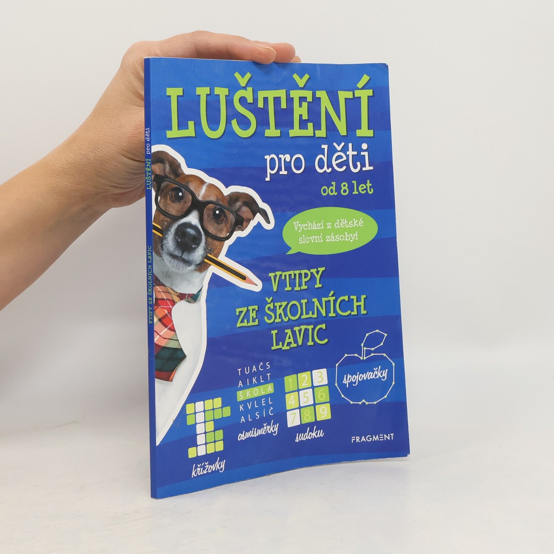 Collectif d'auteurs Luštění pro děti od 8 let. Vtipy ze školních lavic