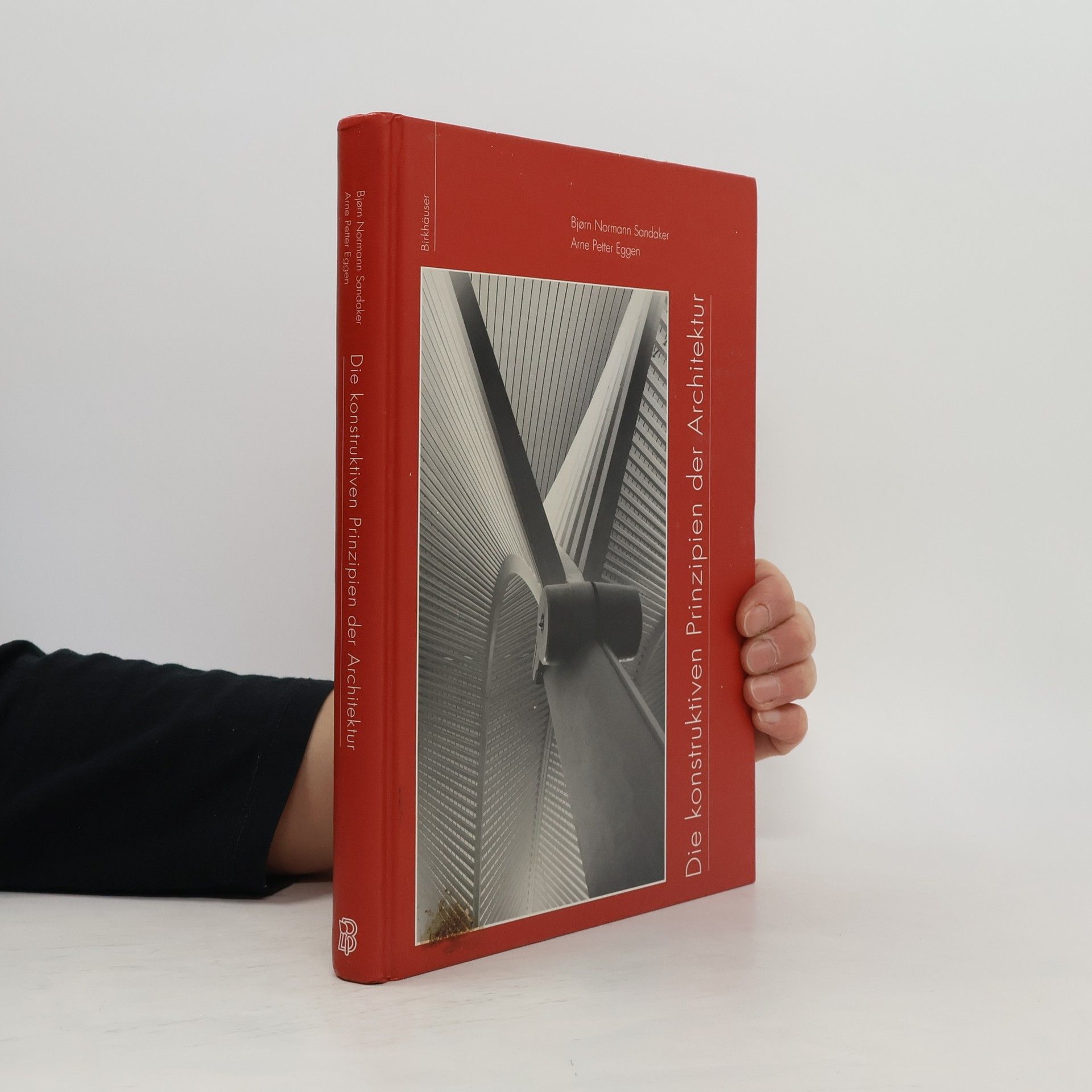 Bjørn Normann Sandaker Die konstruktiven Prinzipien der Architektur