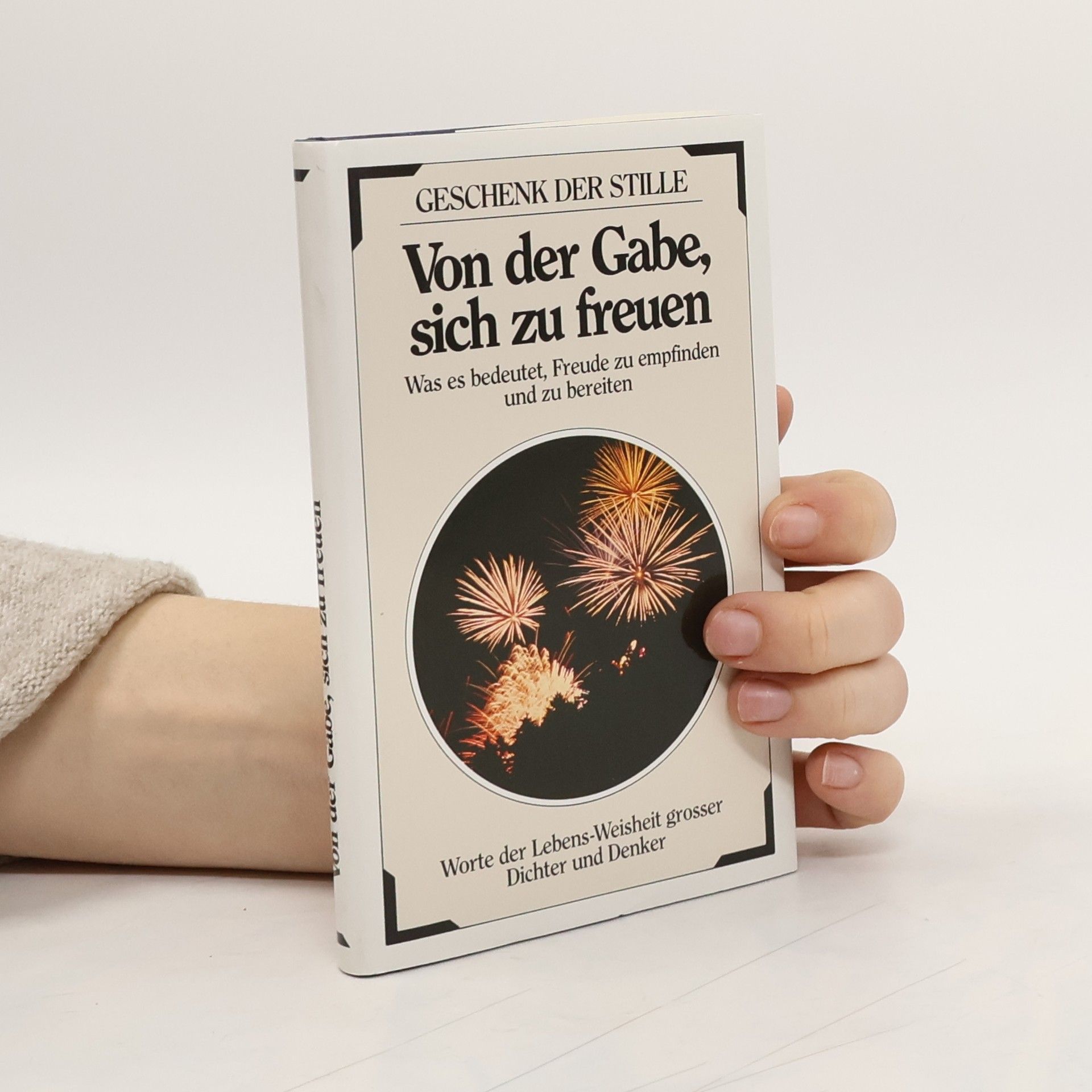 Various authors Von der Gabe, sich zu freuen