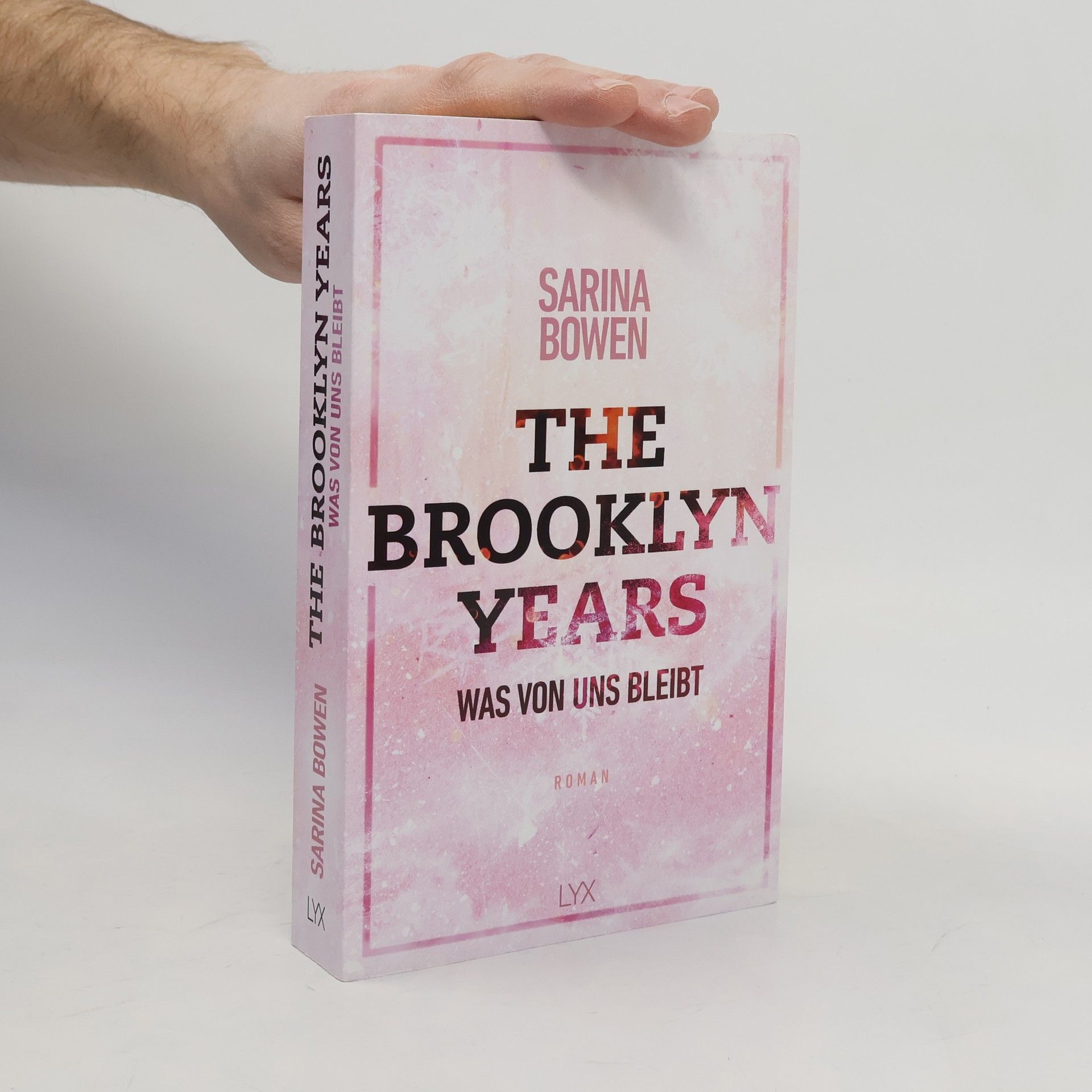 Sarina Bowen The Brooklyn Years - Was von uns bleibt