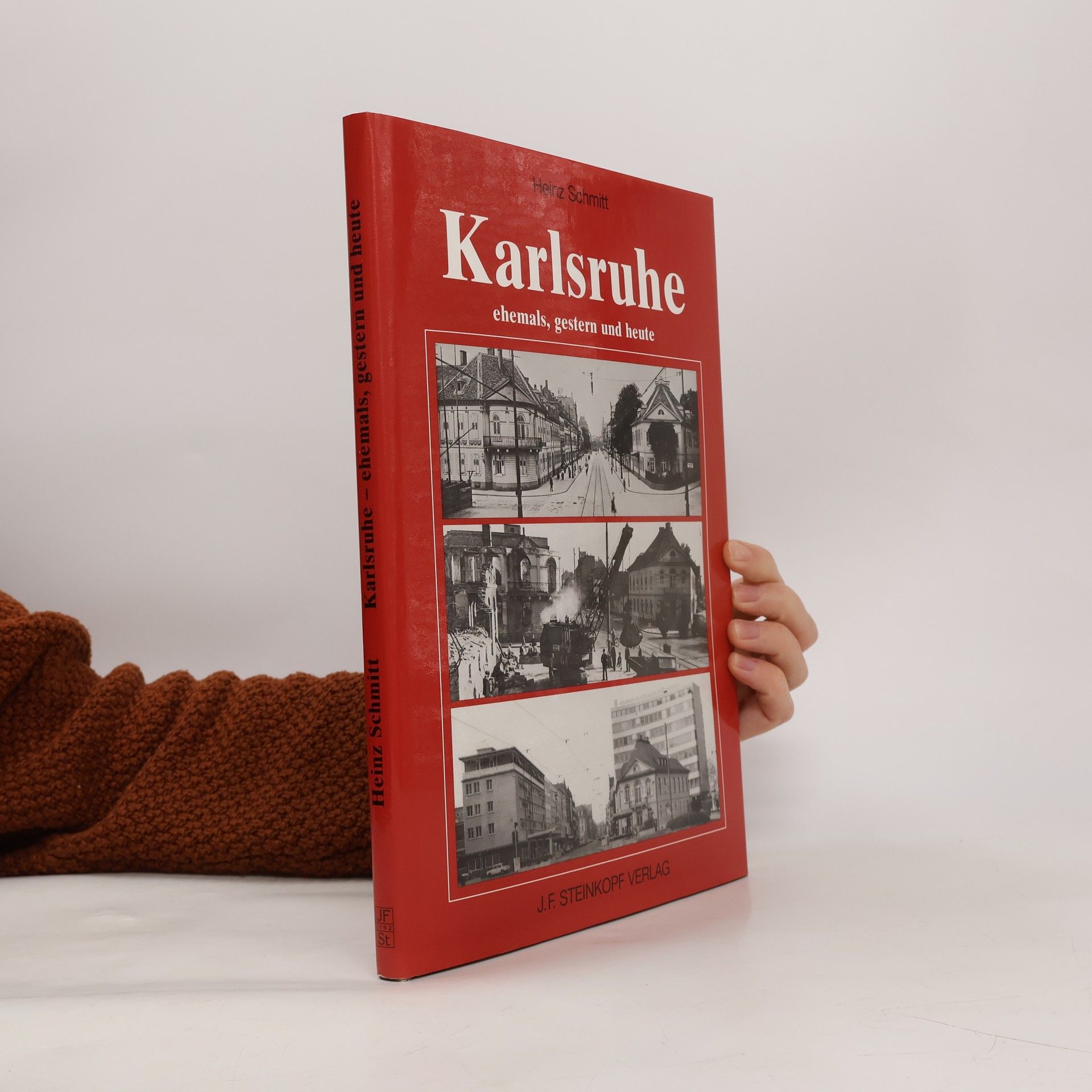 Karlsruhe ehemals, gestern und heute