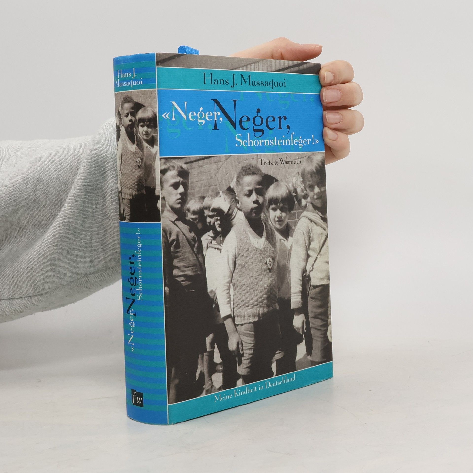 Hans-Jürgen Massaquoi "Neger, Neger, Schornsteinfeger!"