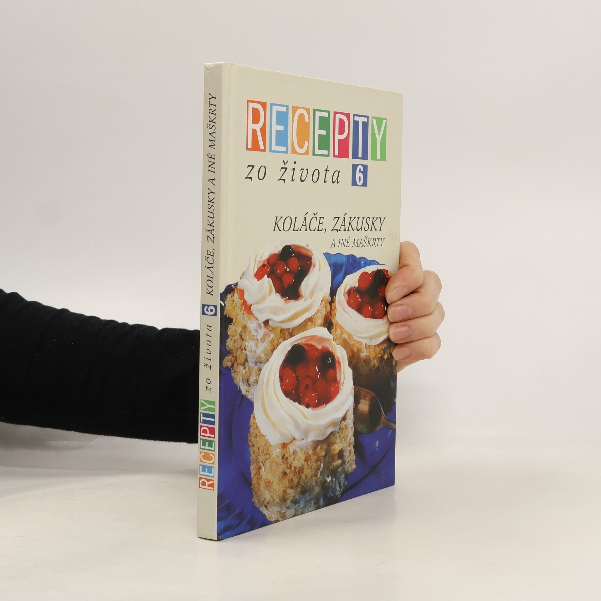 Recepty zo života 6