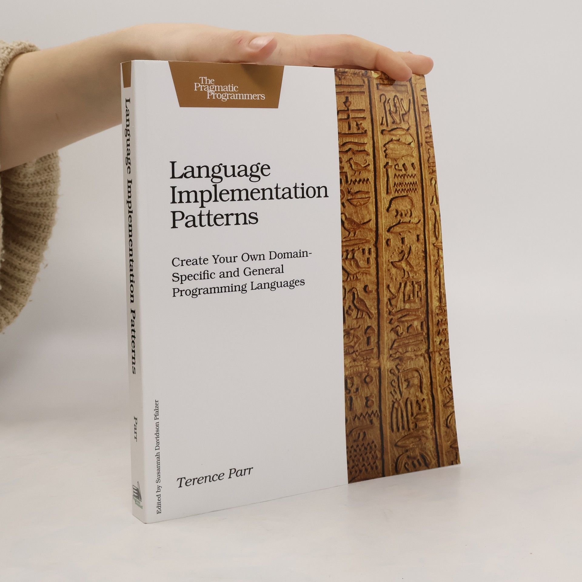 Language implementation patterns : create your own domain-specific and general programming languages