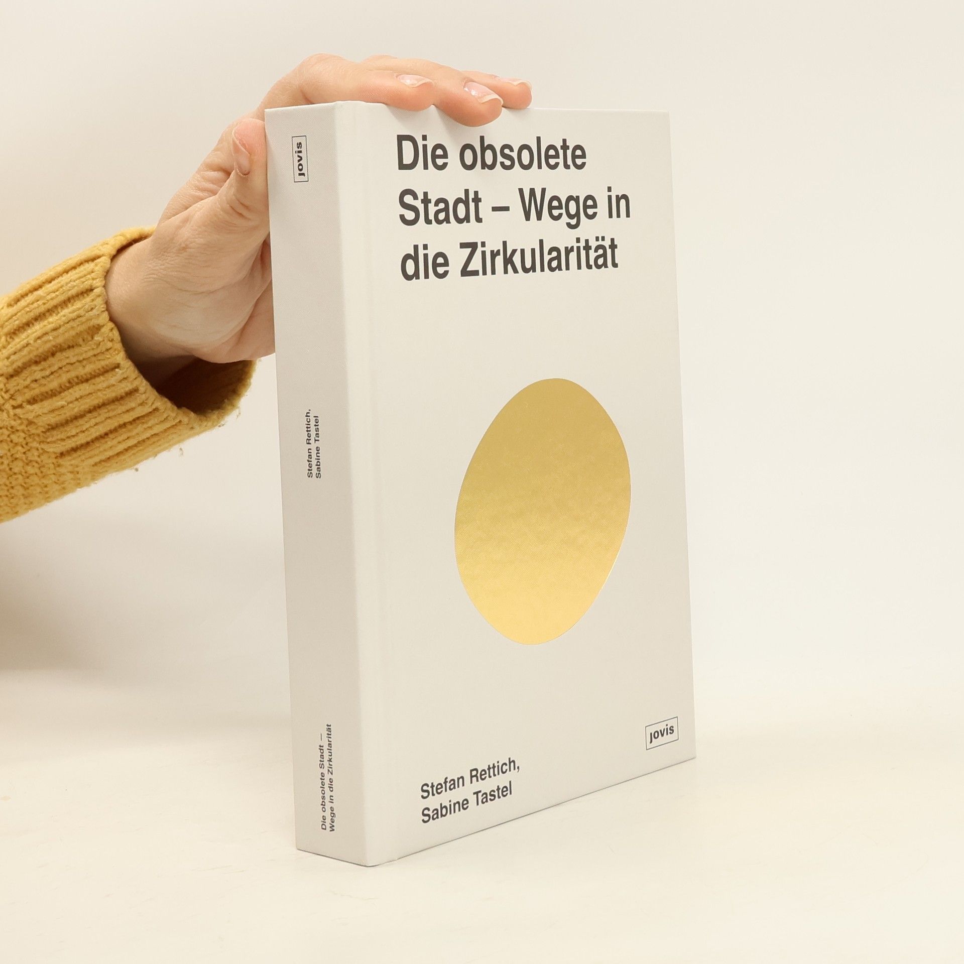 Stefan Rettich Die zirkuläre Stadt