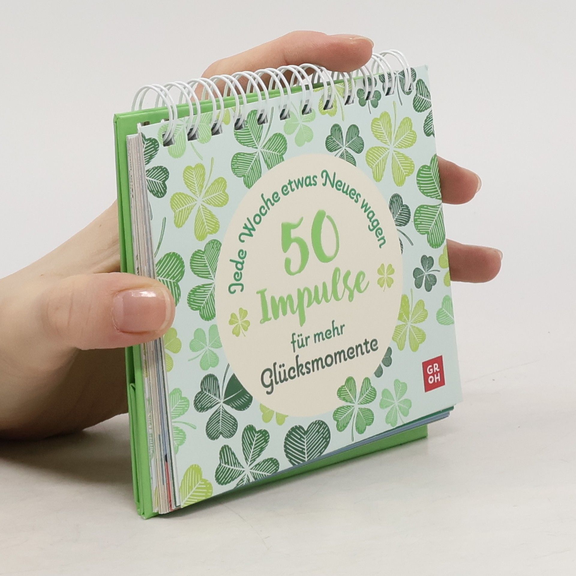 AA.VV. Jede Woche etwas Neues wagen - 50 Impulse für mehr Glücksmomente. Aufstellbuch mit vielen Inspirationen und Anregungen für mehr Glück und Lebensfreude im Alltag