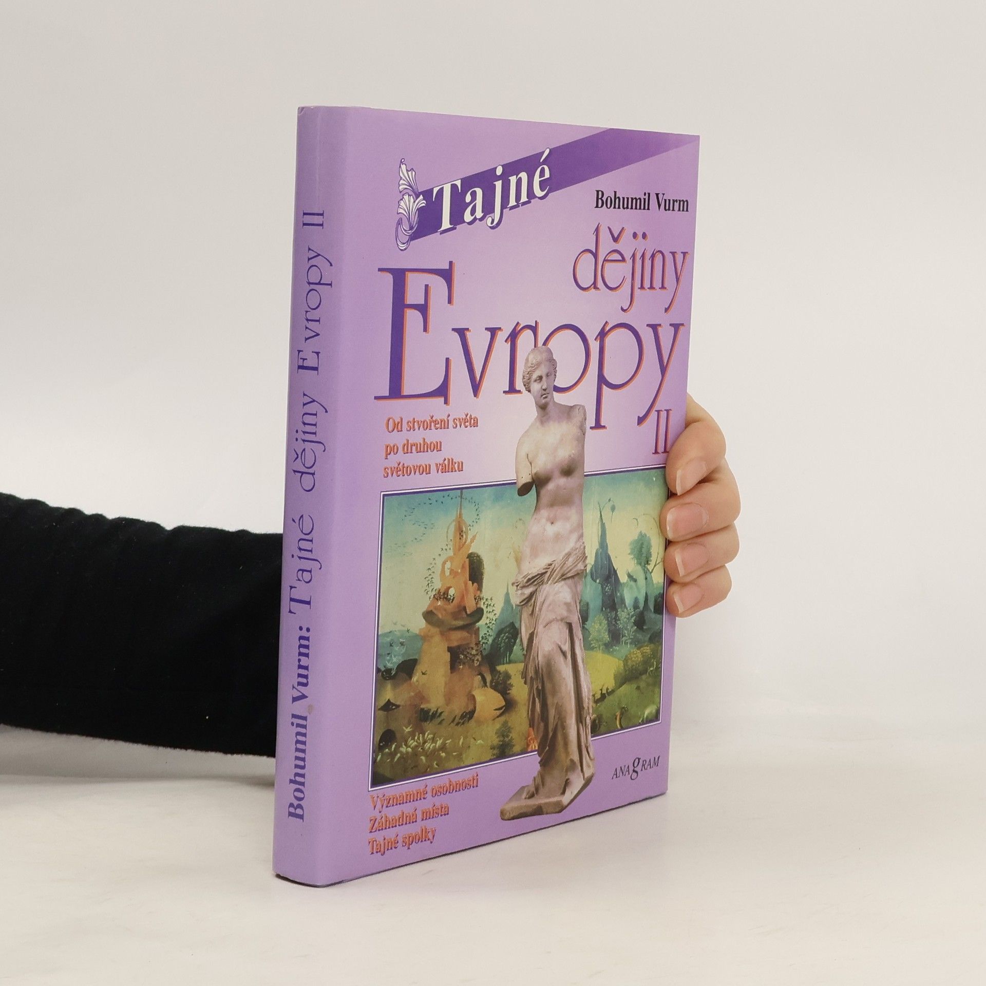 Bohumil Vurm Tajné dějiny Evropy. II