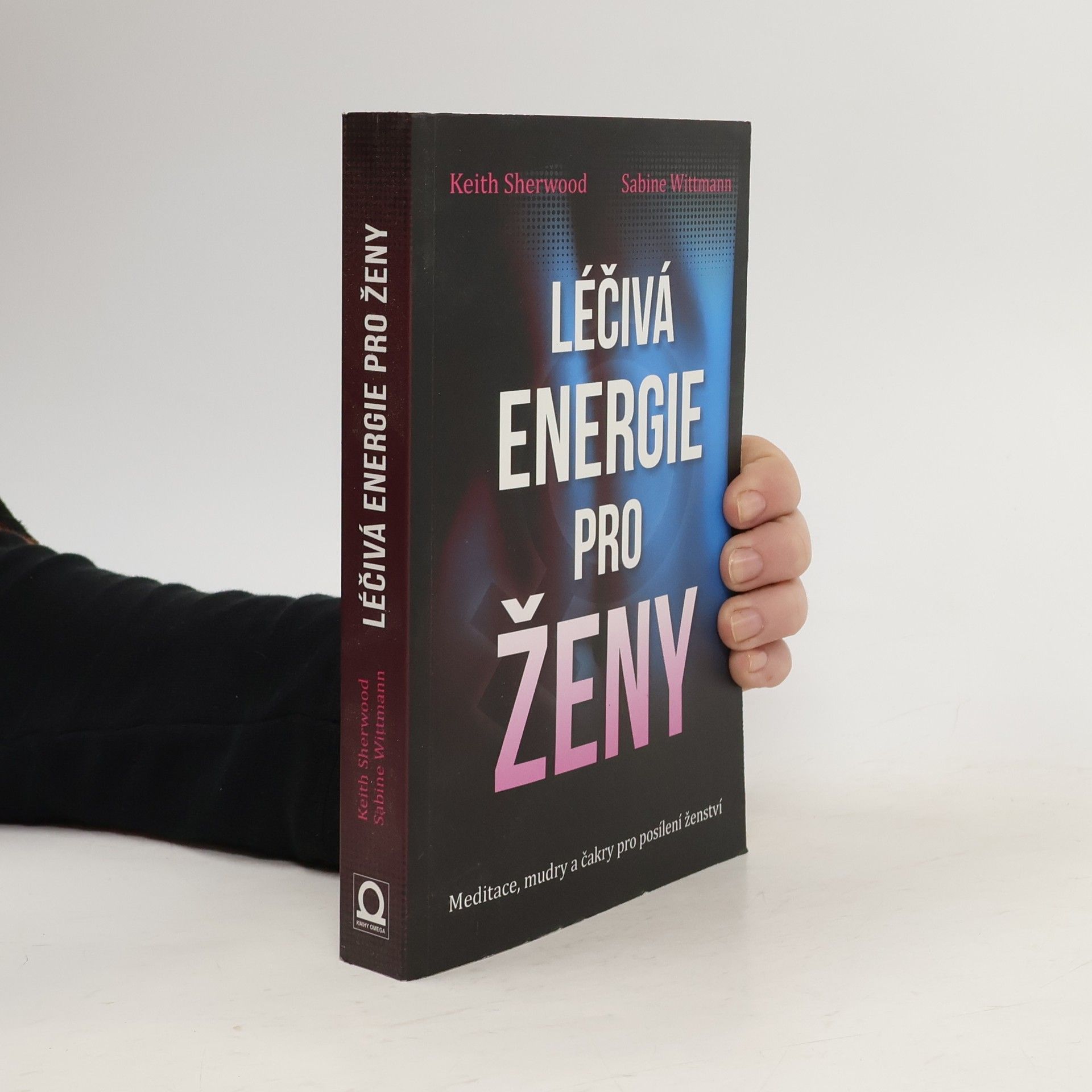Léčivá energie pro ženy: Meditace, mudry a čakry pro posílení ženství