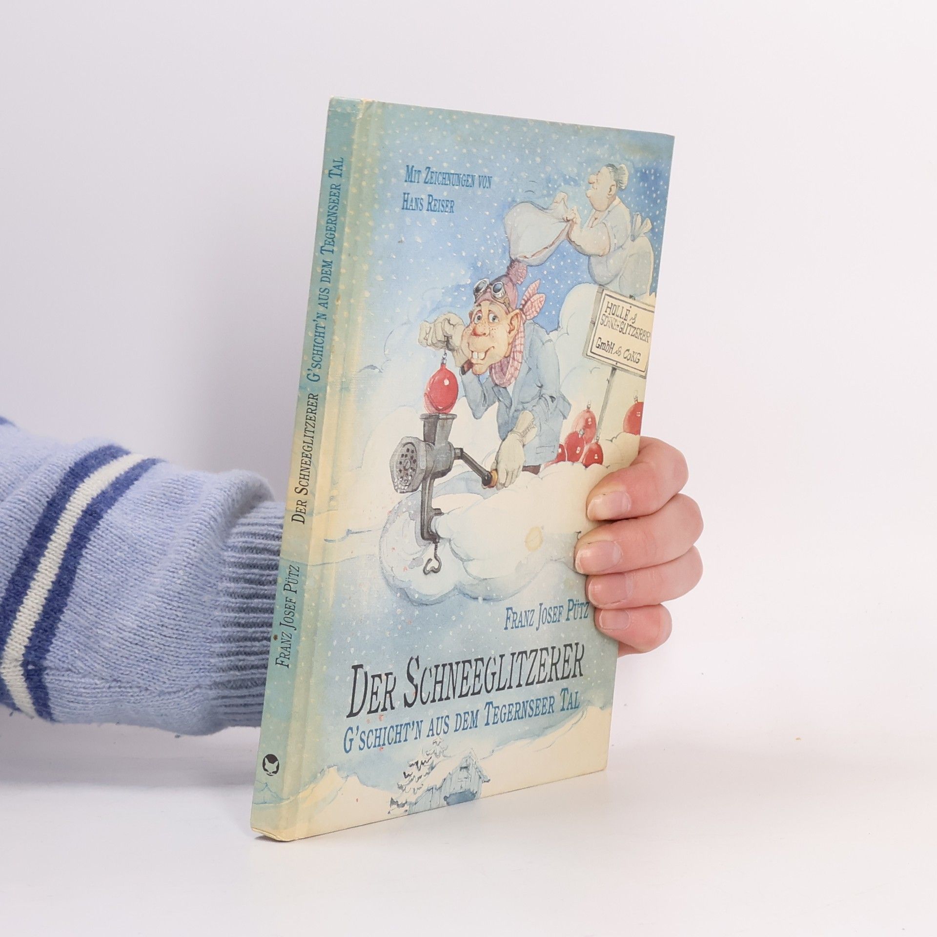 Franz Josef Putz Der Schneeglitzerer