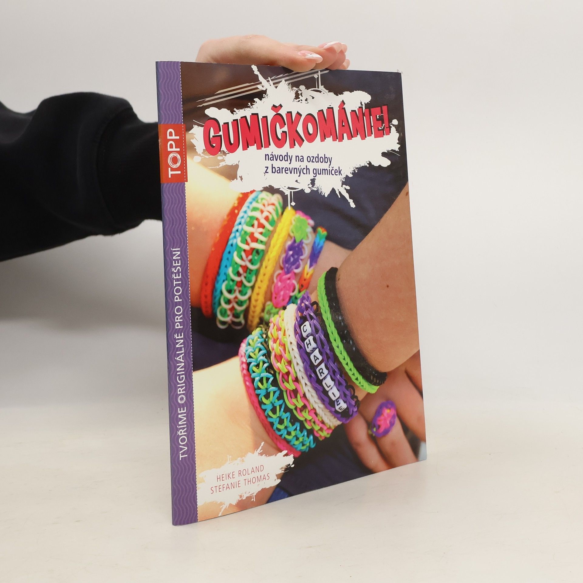 Heike Roland Gumičkománie!