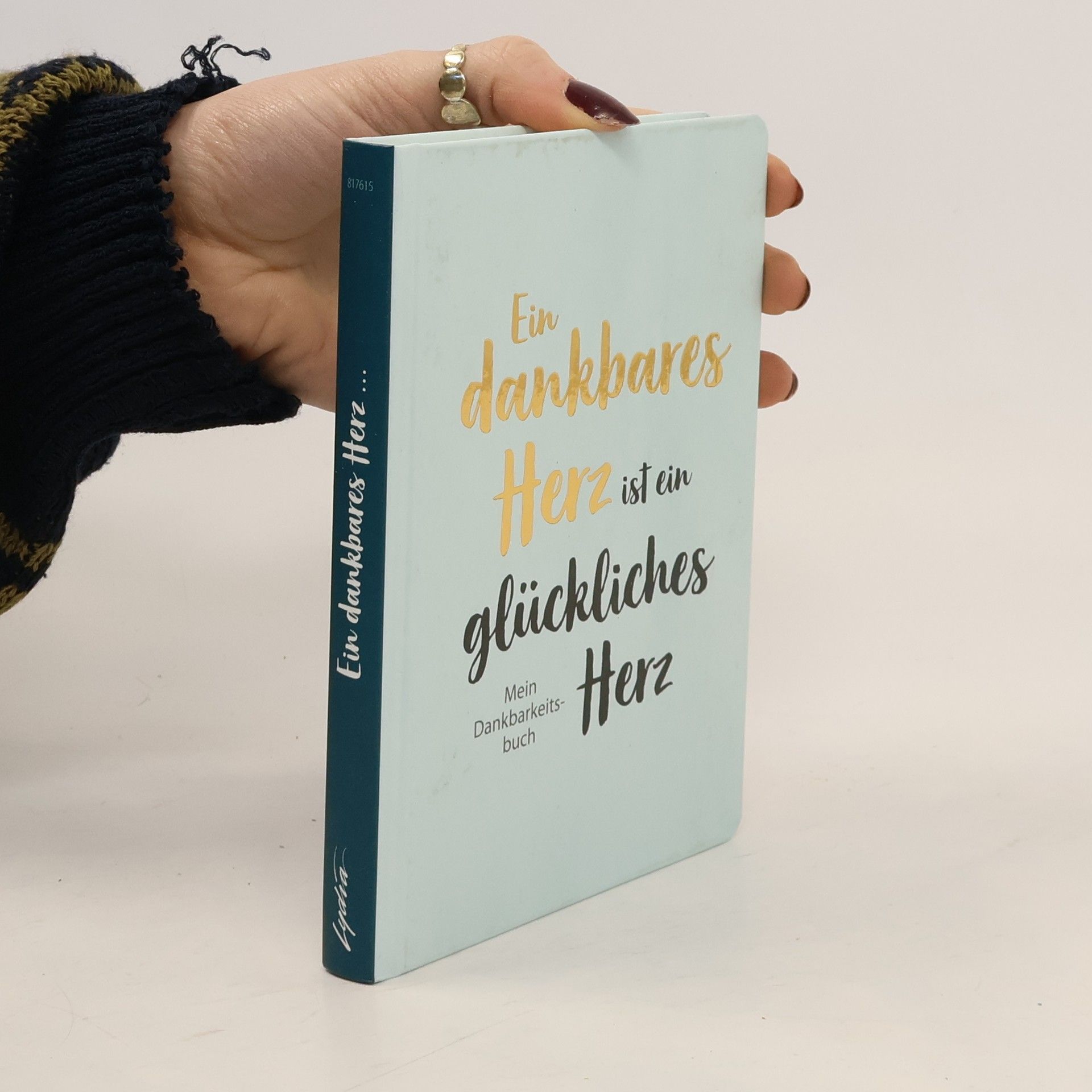 Ein dankbares Herz ist ein glückliches Herz