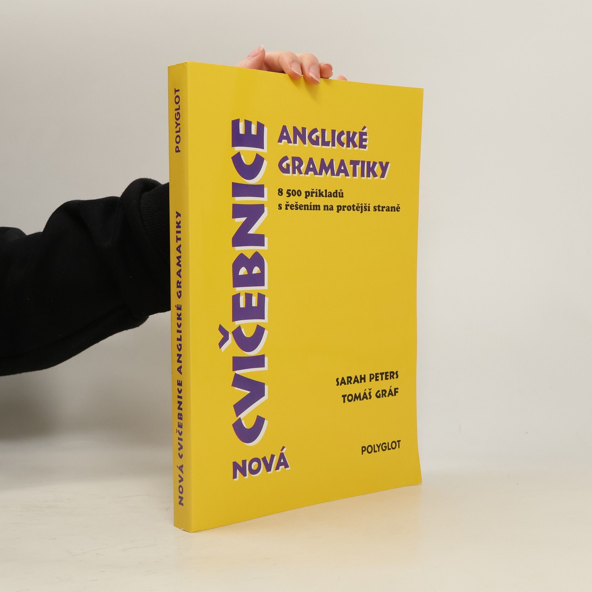 Nová cvičebnice anglické gramatiky. 8500 příkladů s řešením na protější straně