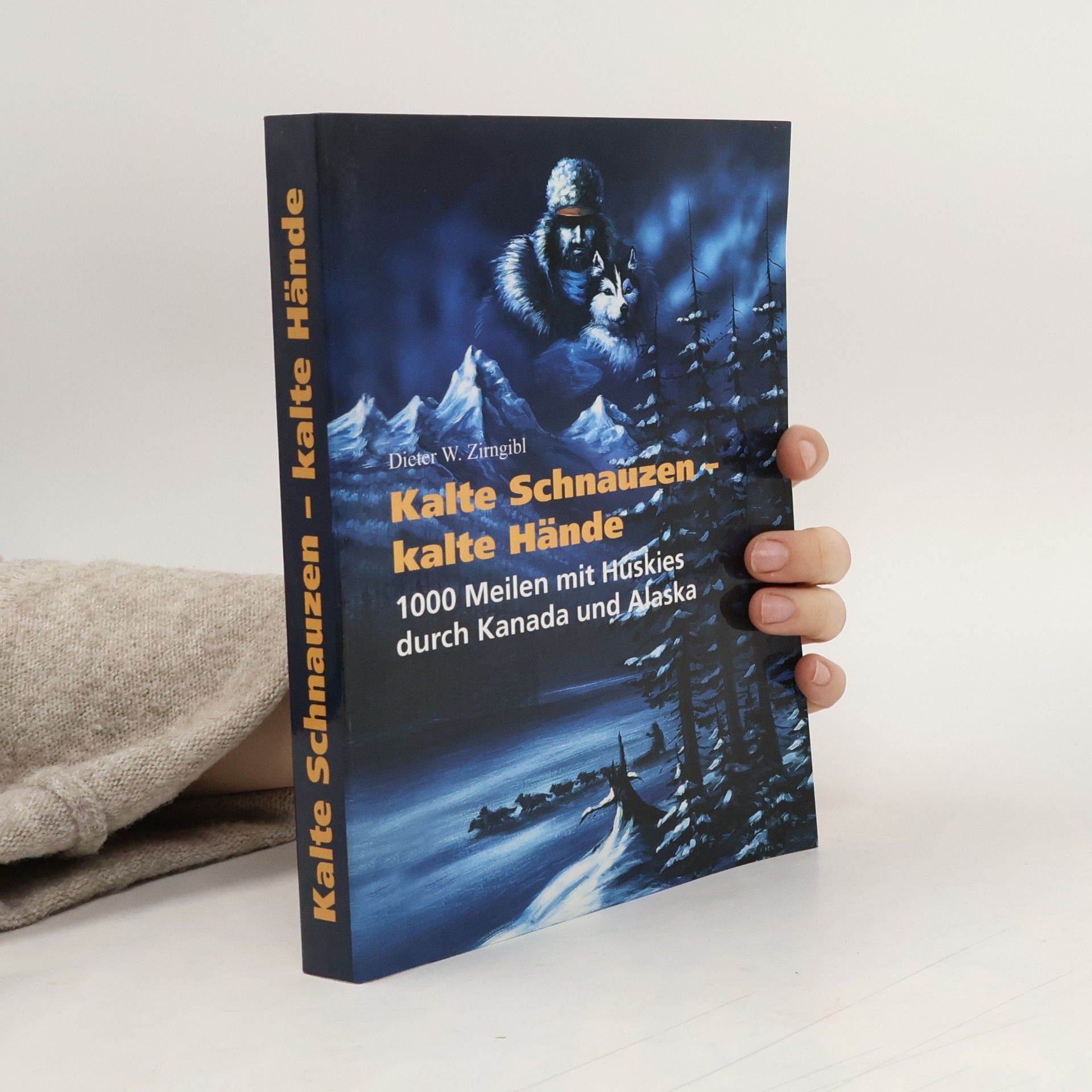 Dieter Willi Zirngibl Kalte Schnauzen - kalte Hände