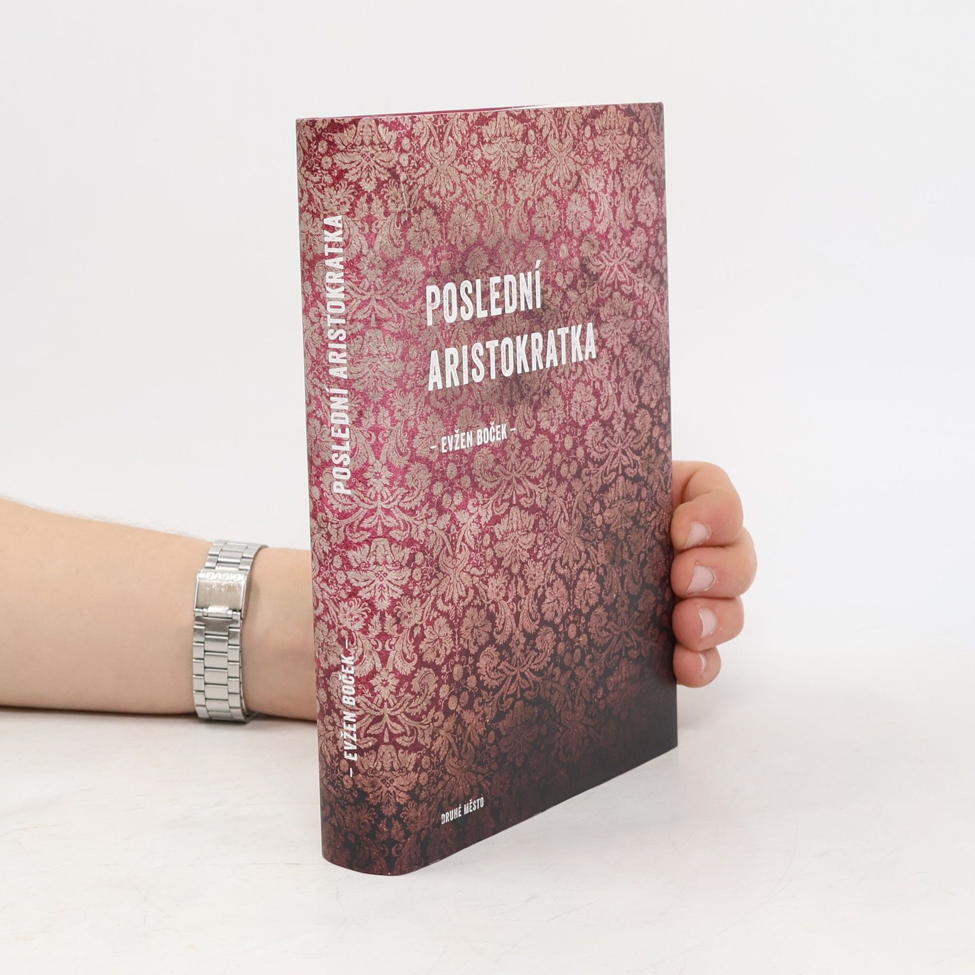 Evžen Boček Poslední aristokratka
