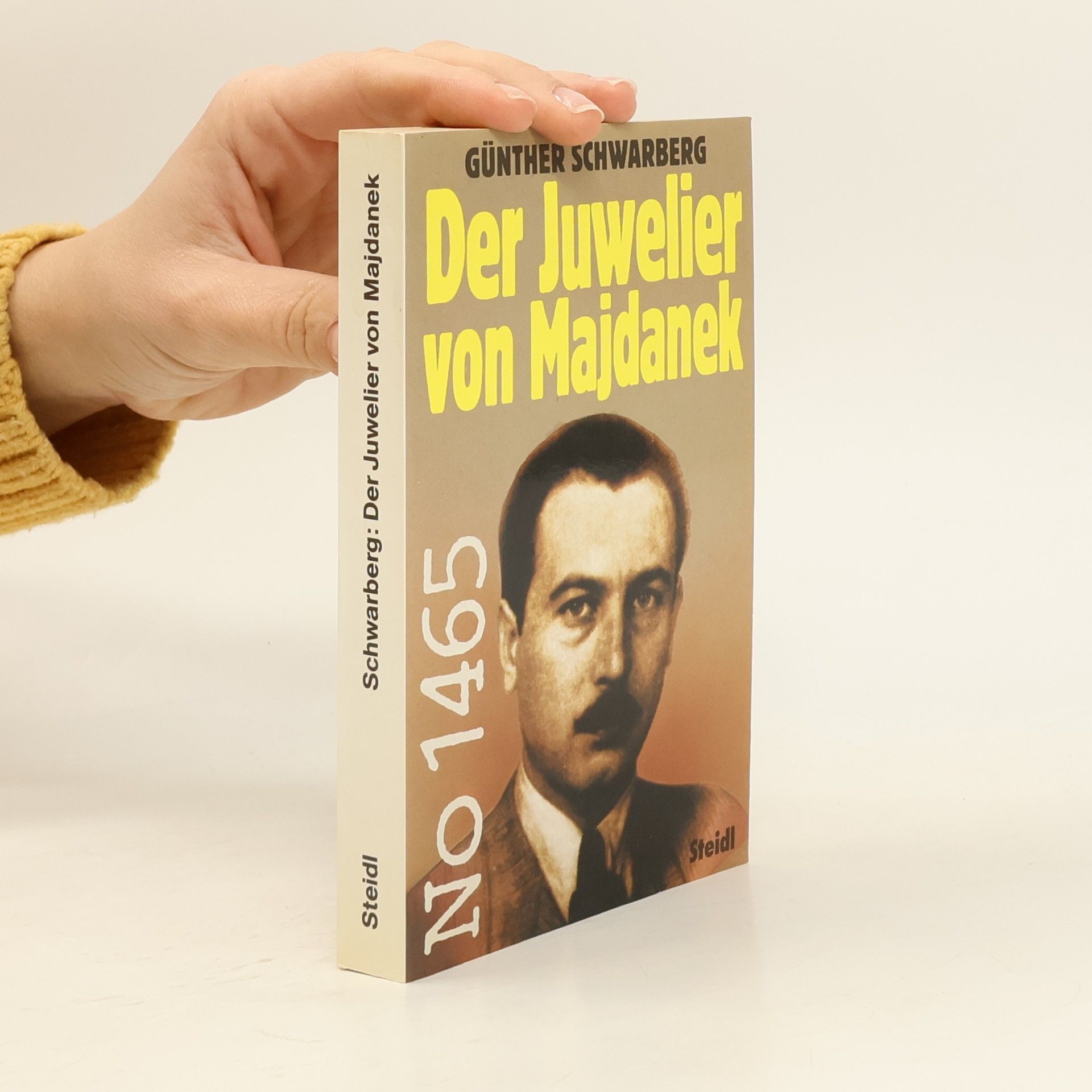 Günther Schwarberg Der Juwelier von Majdanek