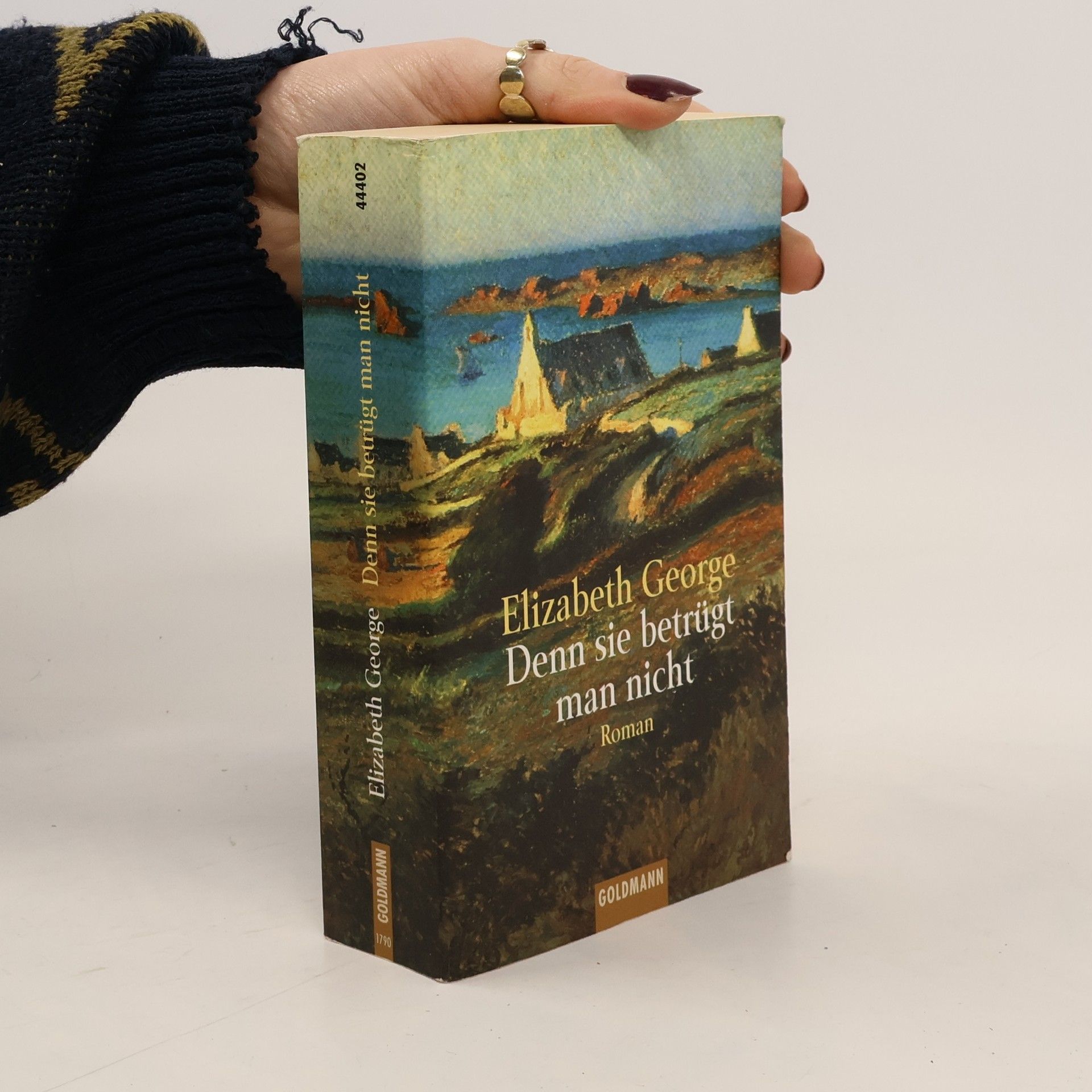 Elizabeth George Denn sie betrügt man nicht