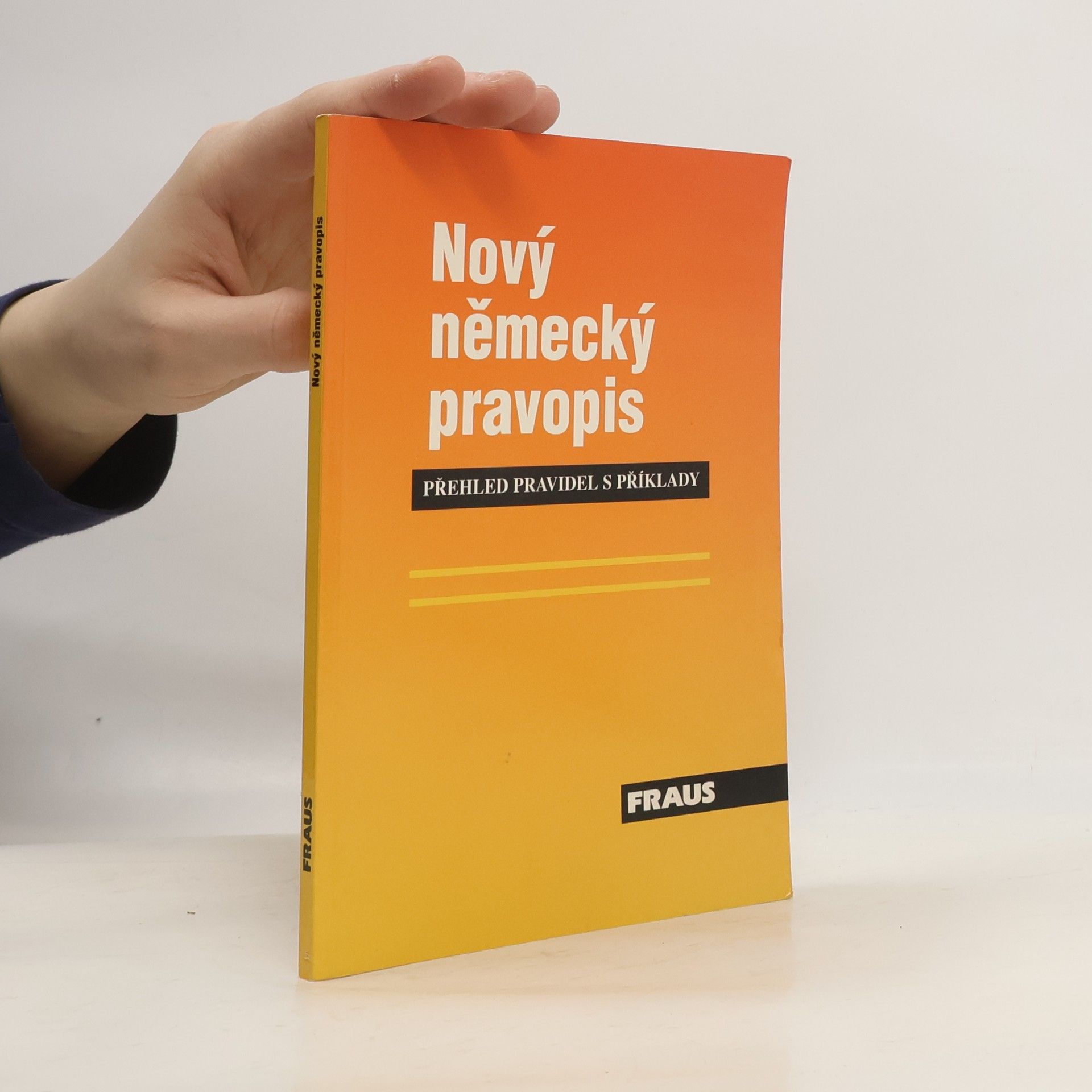 Nový německý pravopis. Přehled pravidel s příklady.