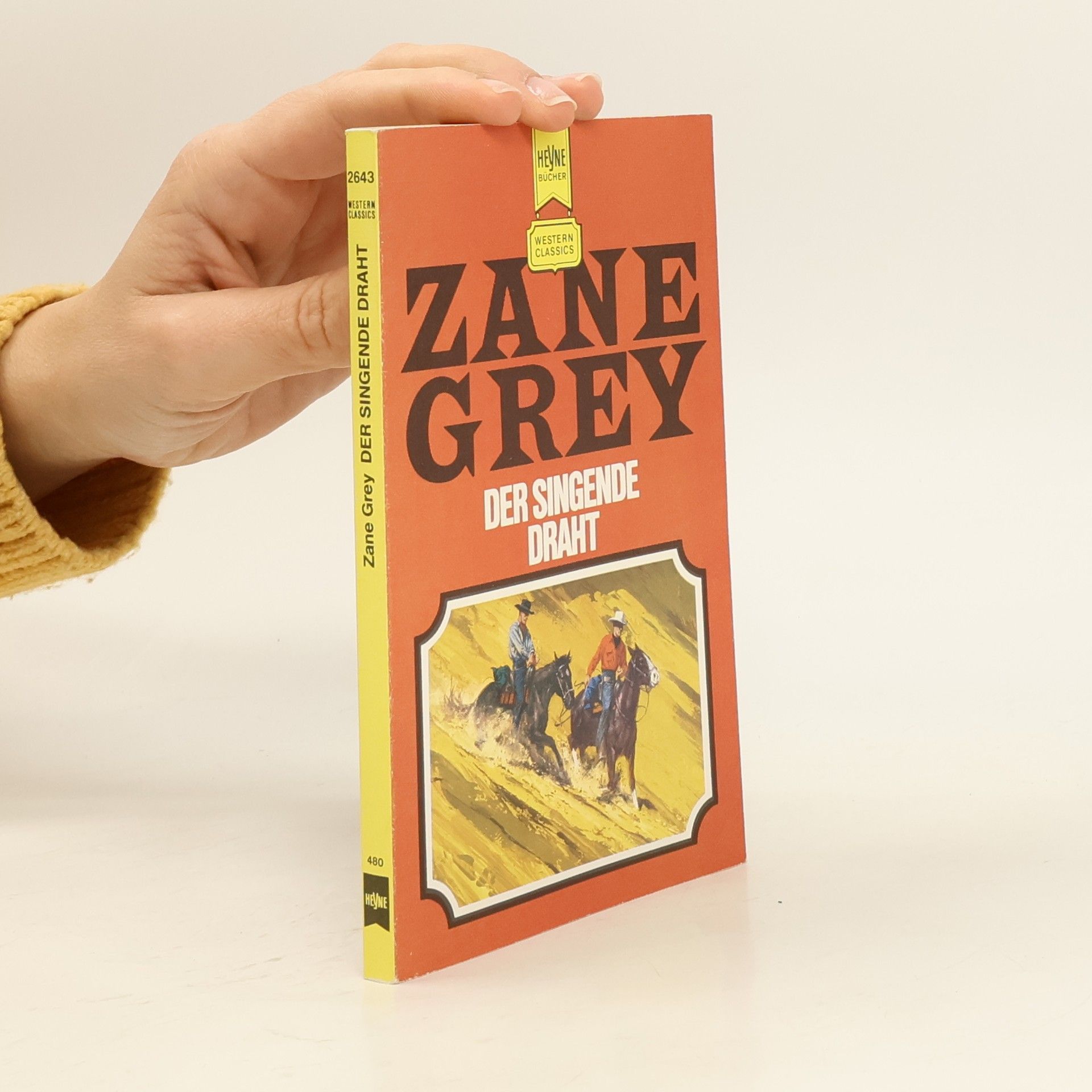Zane Grey Western Classics: Der Singende Draht