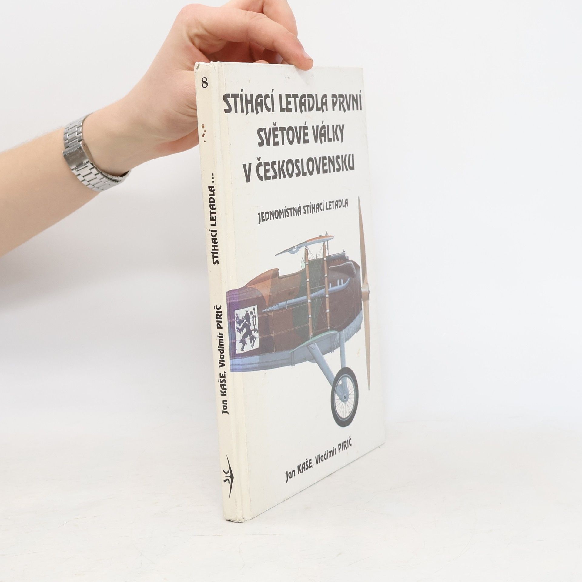Vladimír Pirič Stíhací letadla první světové války v Československu. Jednomístná stíhací letadla