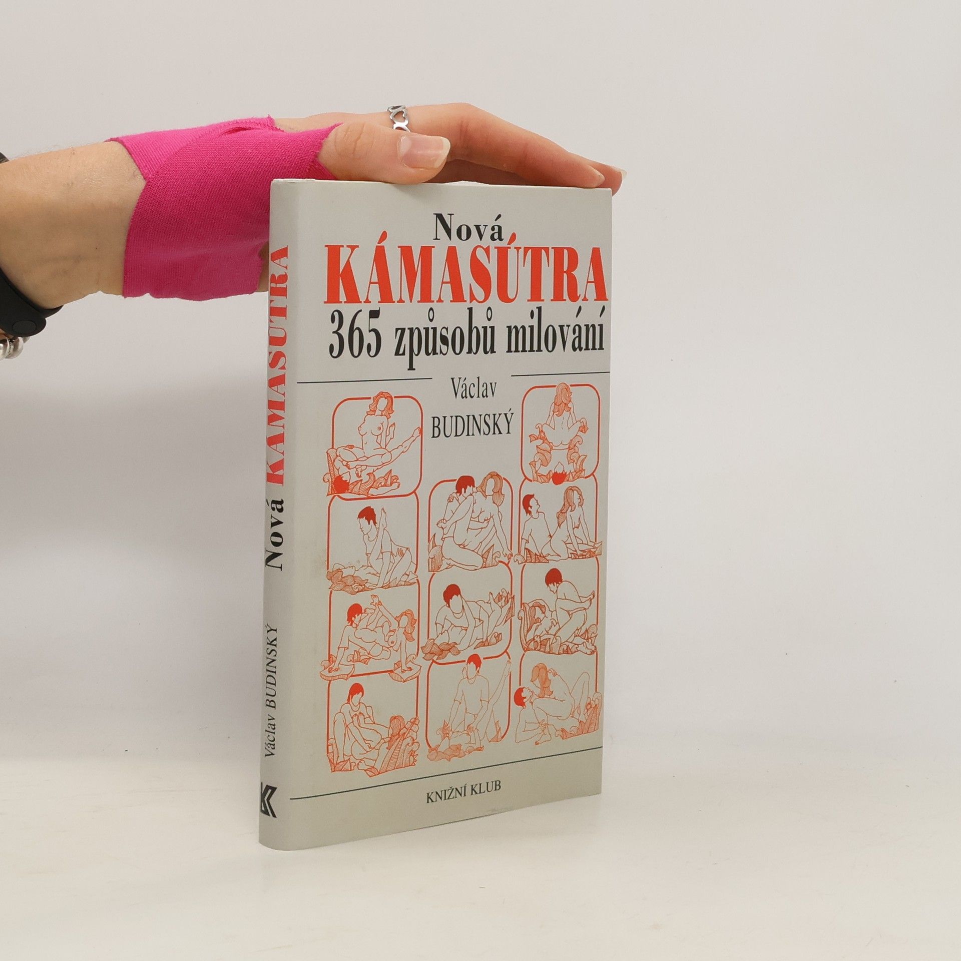 Václav Budinský Nová Kámasútra aneb 365 způsobů milování