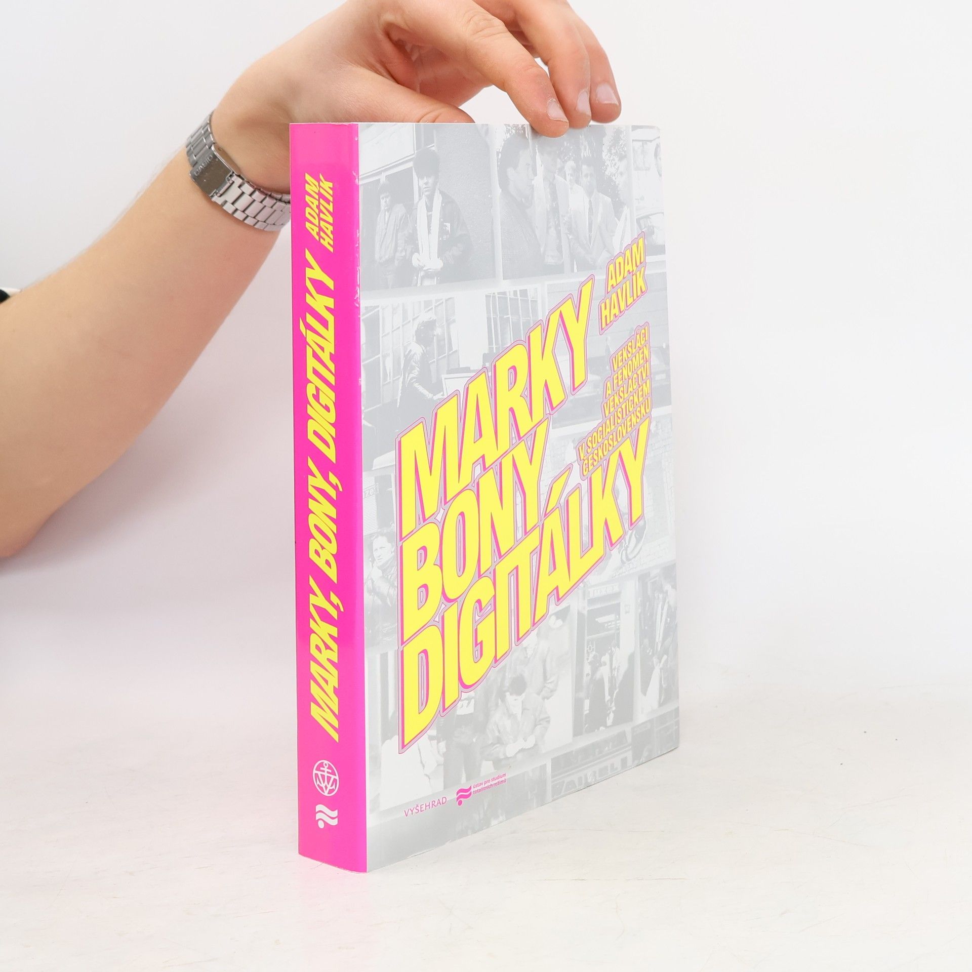 Marky, bony, digitálky: veksláci a fenomén veksláctví v socialistickém Československu