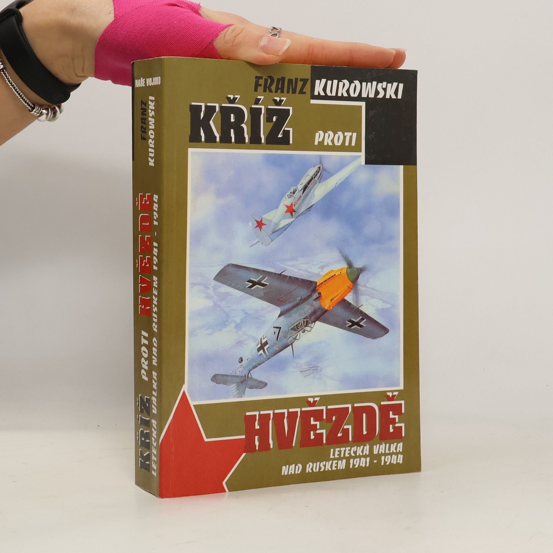 Franz Kurowski Kříž proti hvězdě