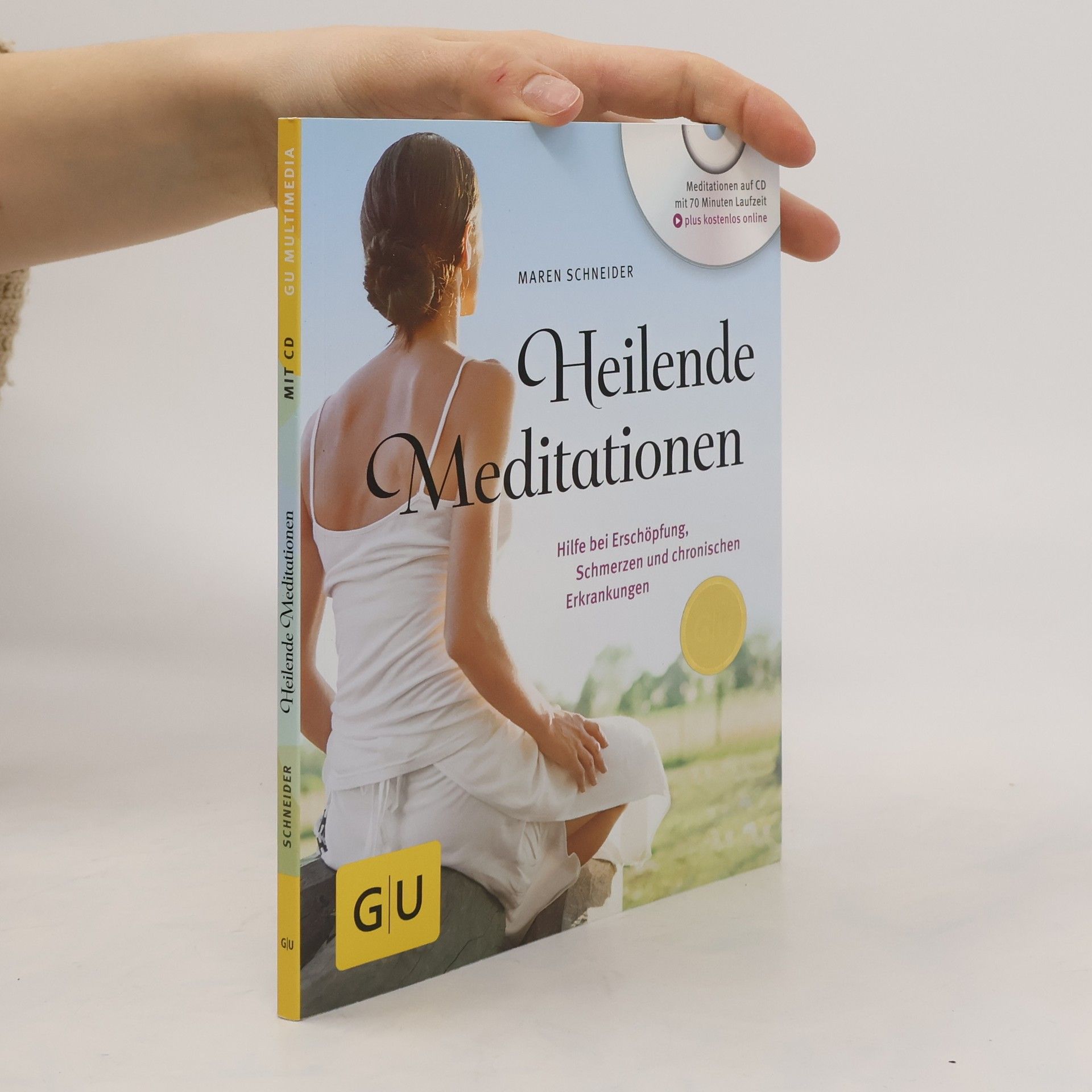 Maren Schneider Heilende Meditationen