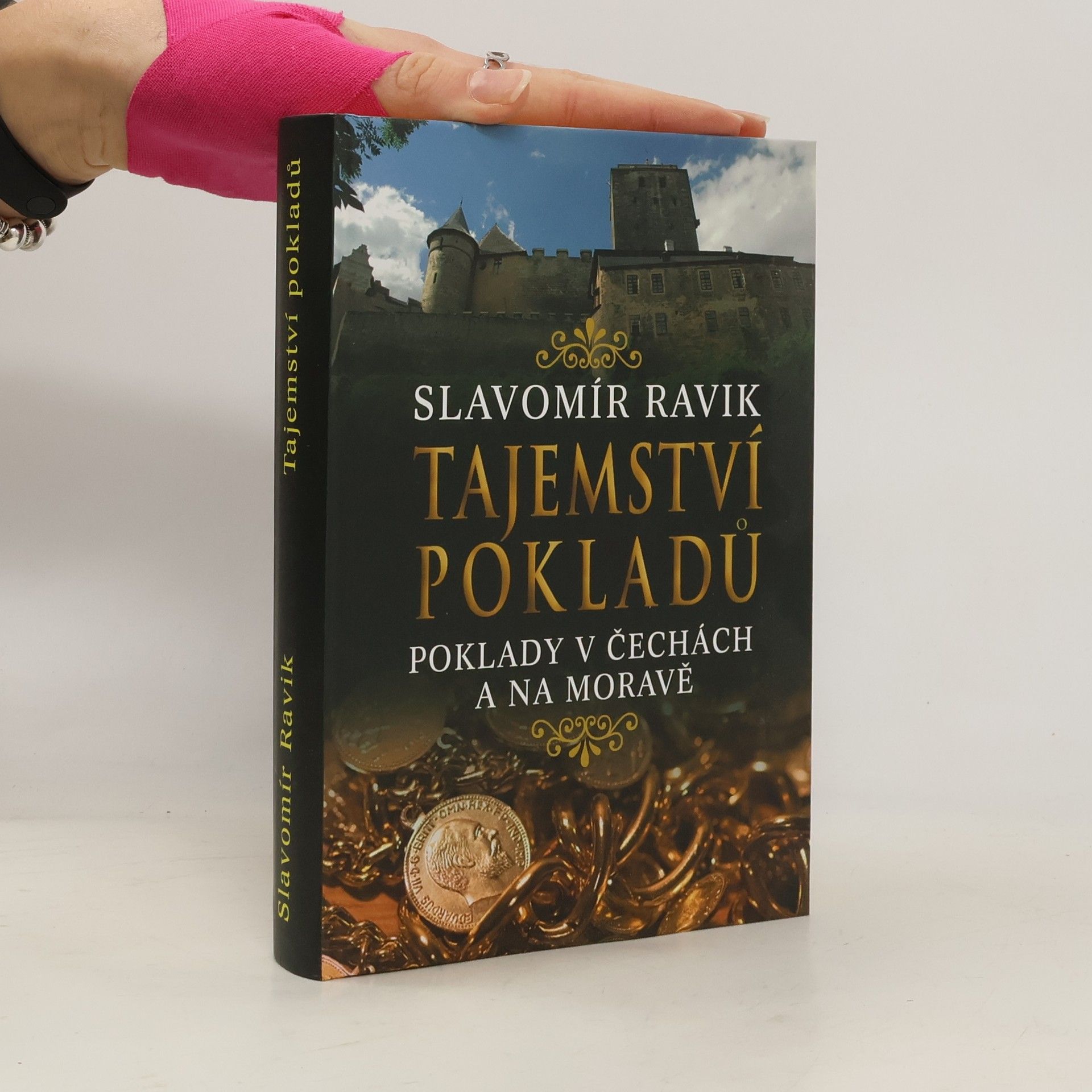 Slavomír Ravik Tajemství pokladů : poklady v Čechách a na Moravě