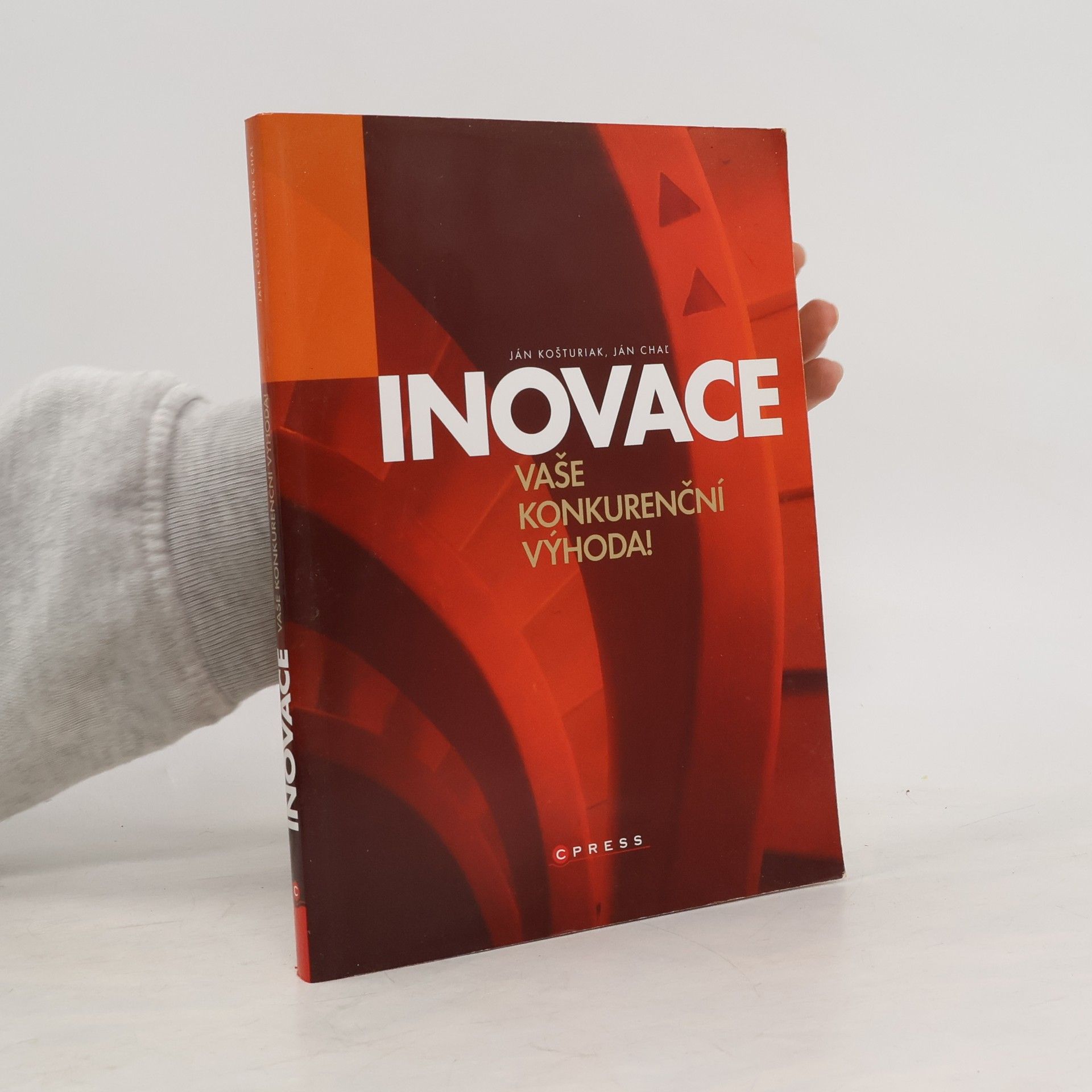 Inovace, vaše konkurenční výhoda!