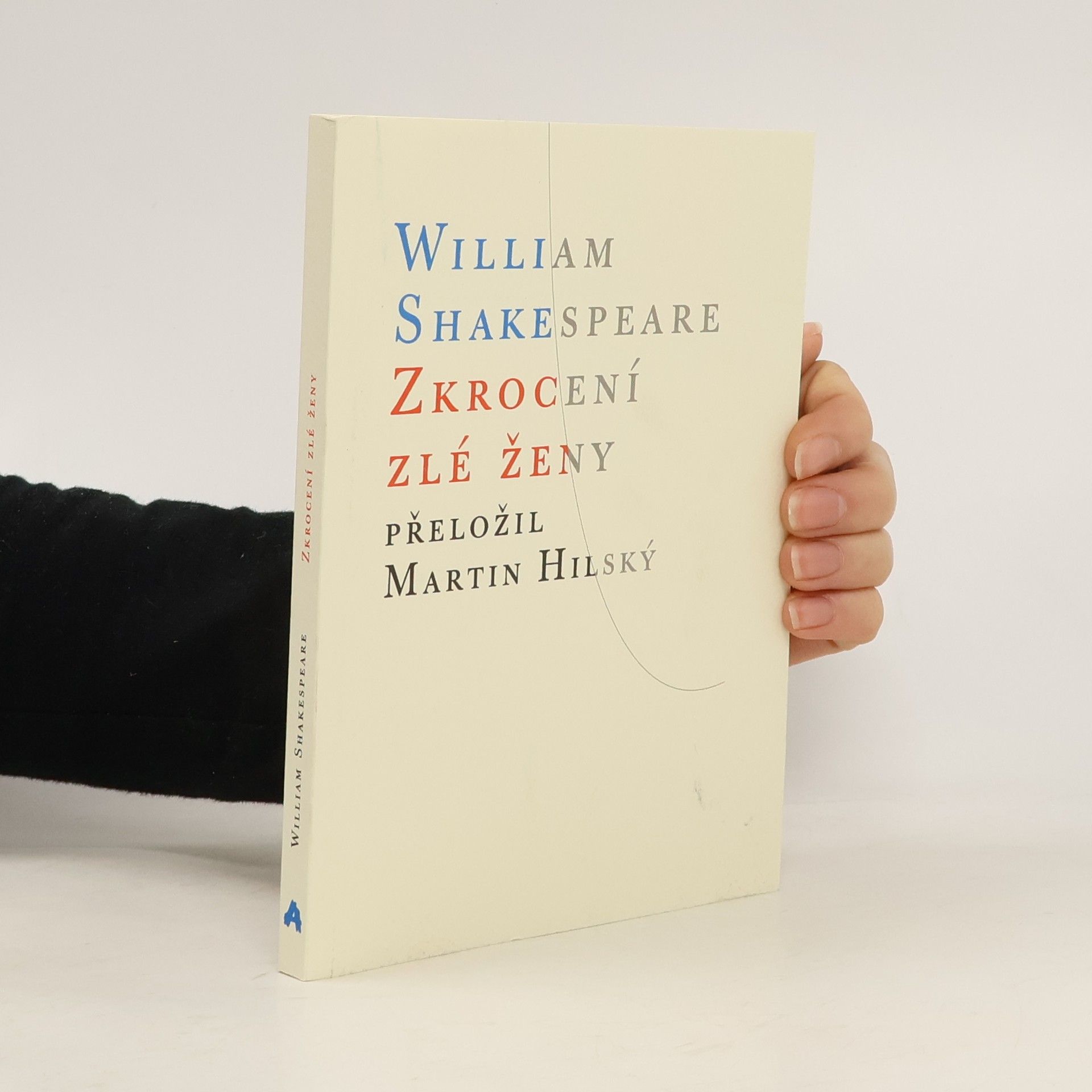 William Shakespeare Zkrocení zlé ženy