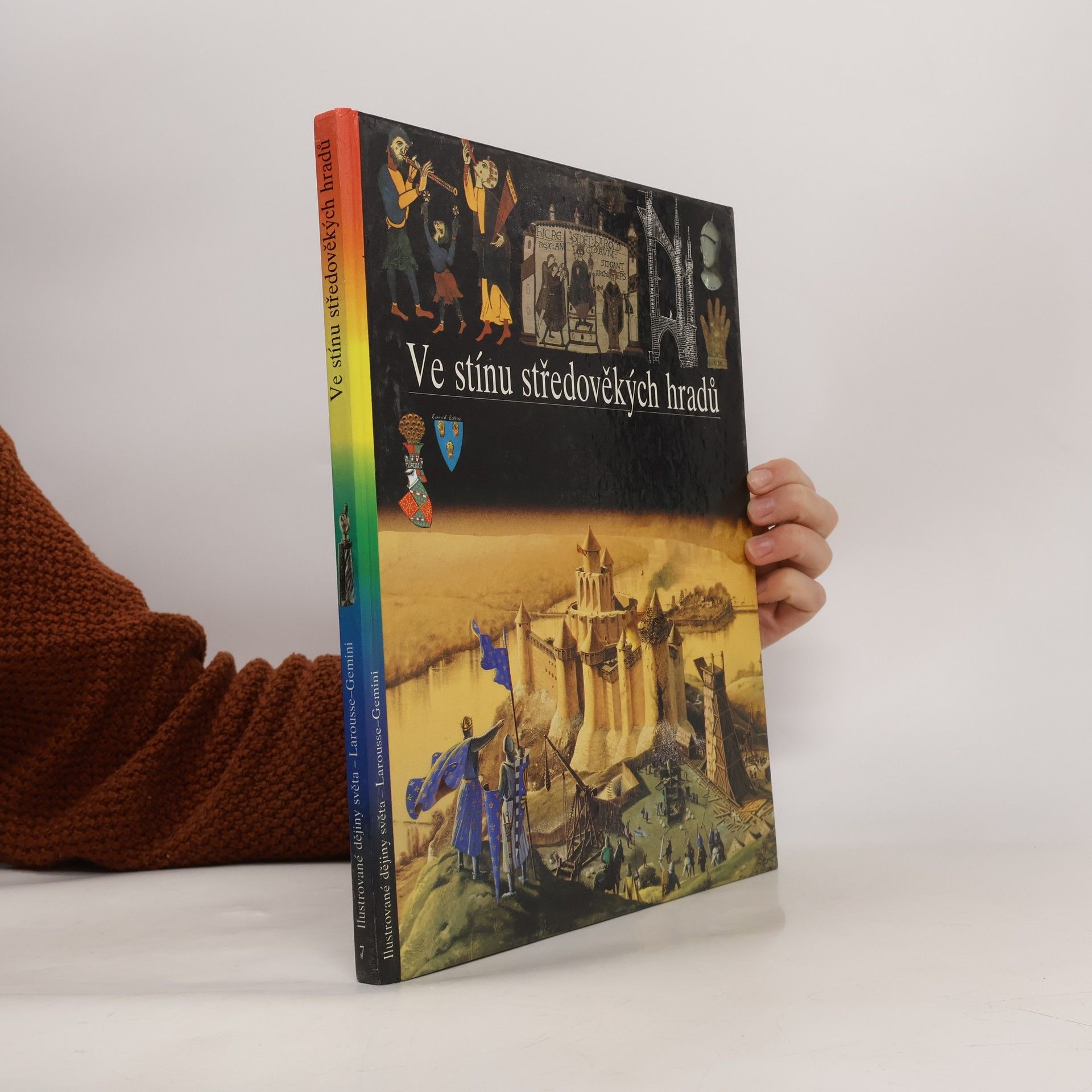 Ilustrované dějiny světa 7. Ve stínu středověkých hradů