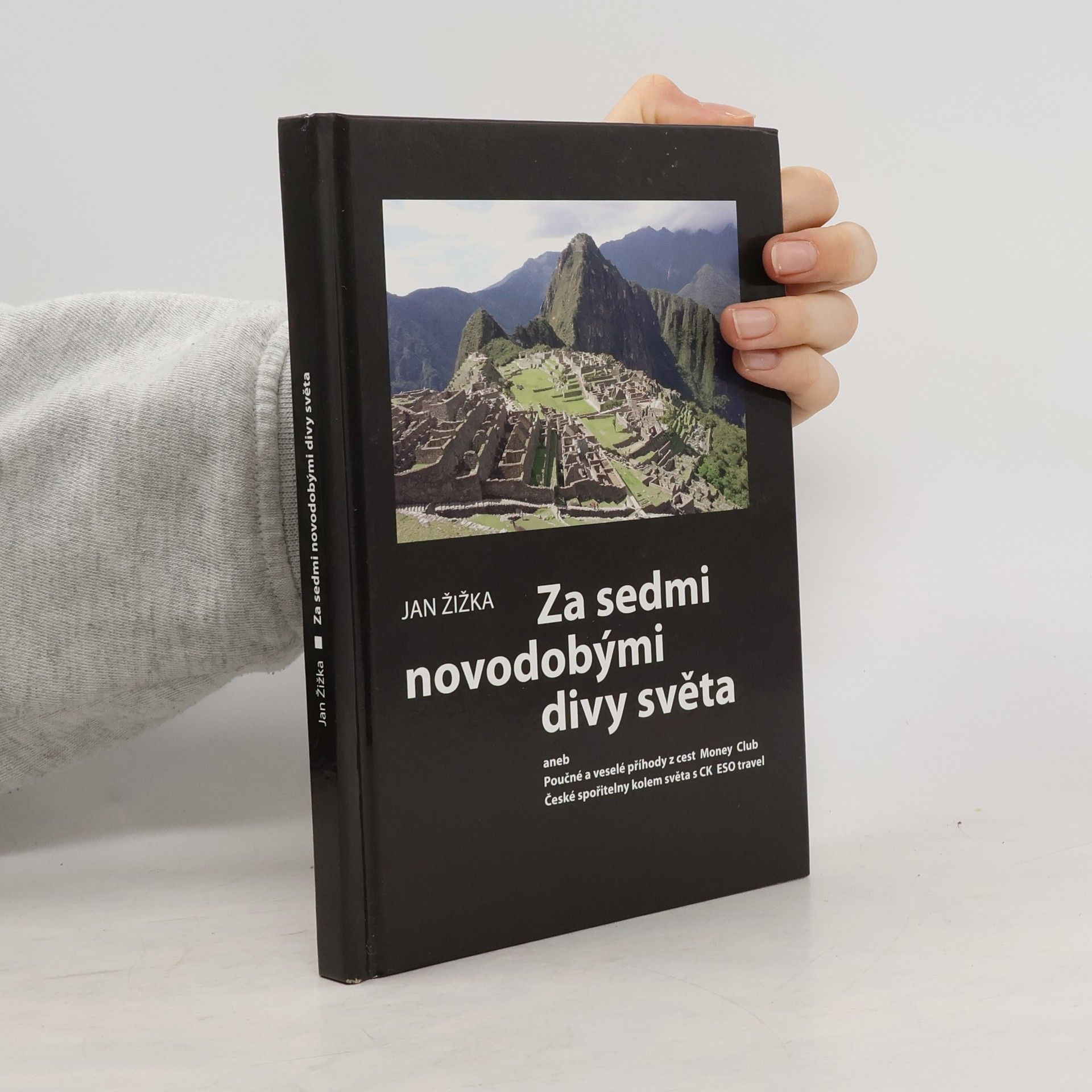 Jan Žižka Za sedmi novodobými divy světa