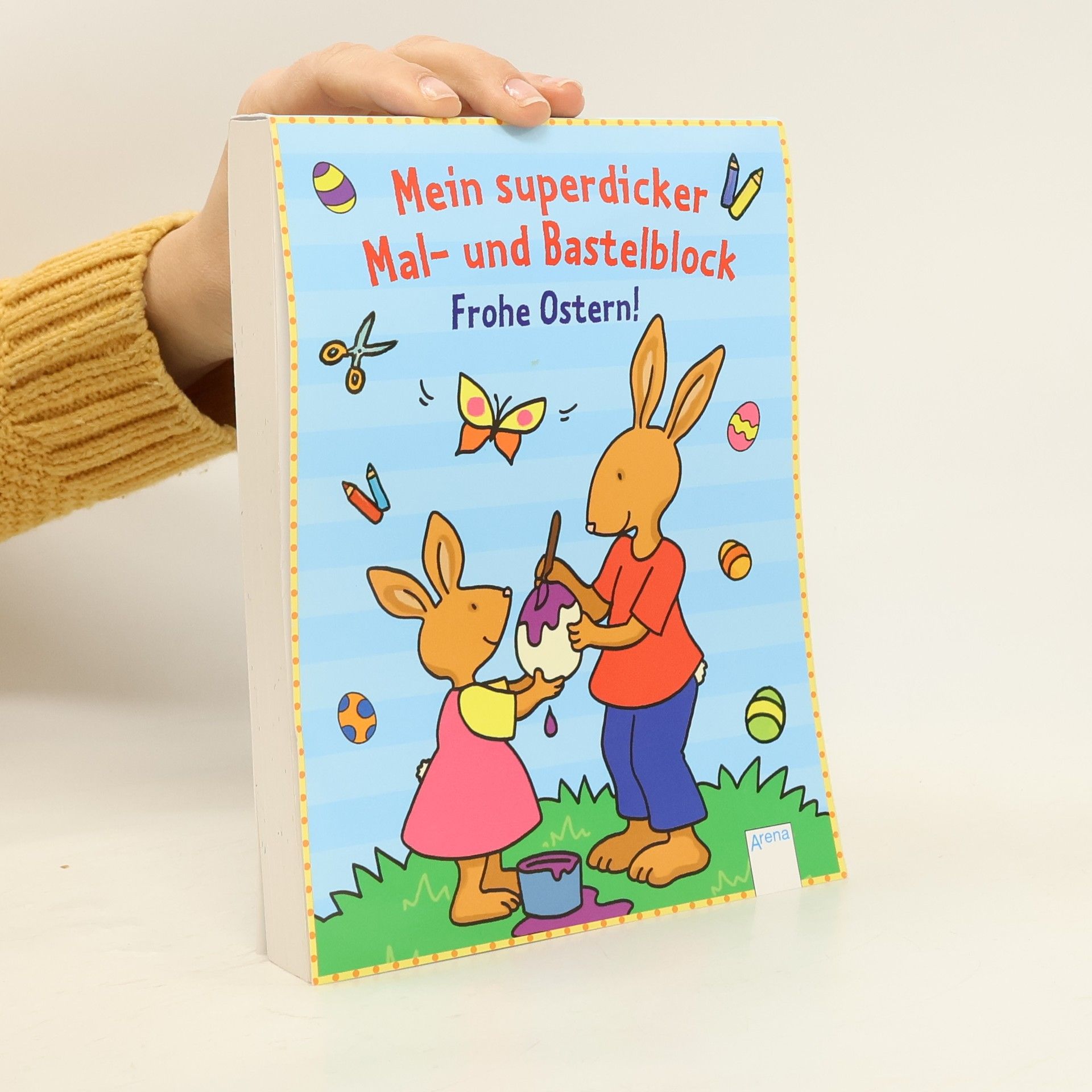 Collectif d'auteurs Mein superdicker Mal- und Bastelblock. Frohe Ostern!