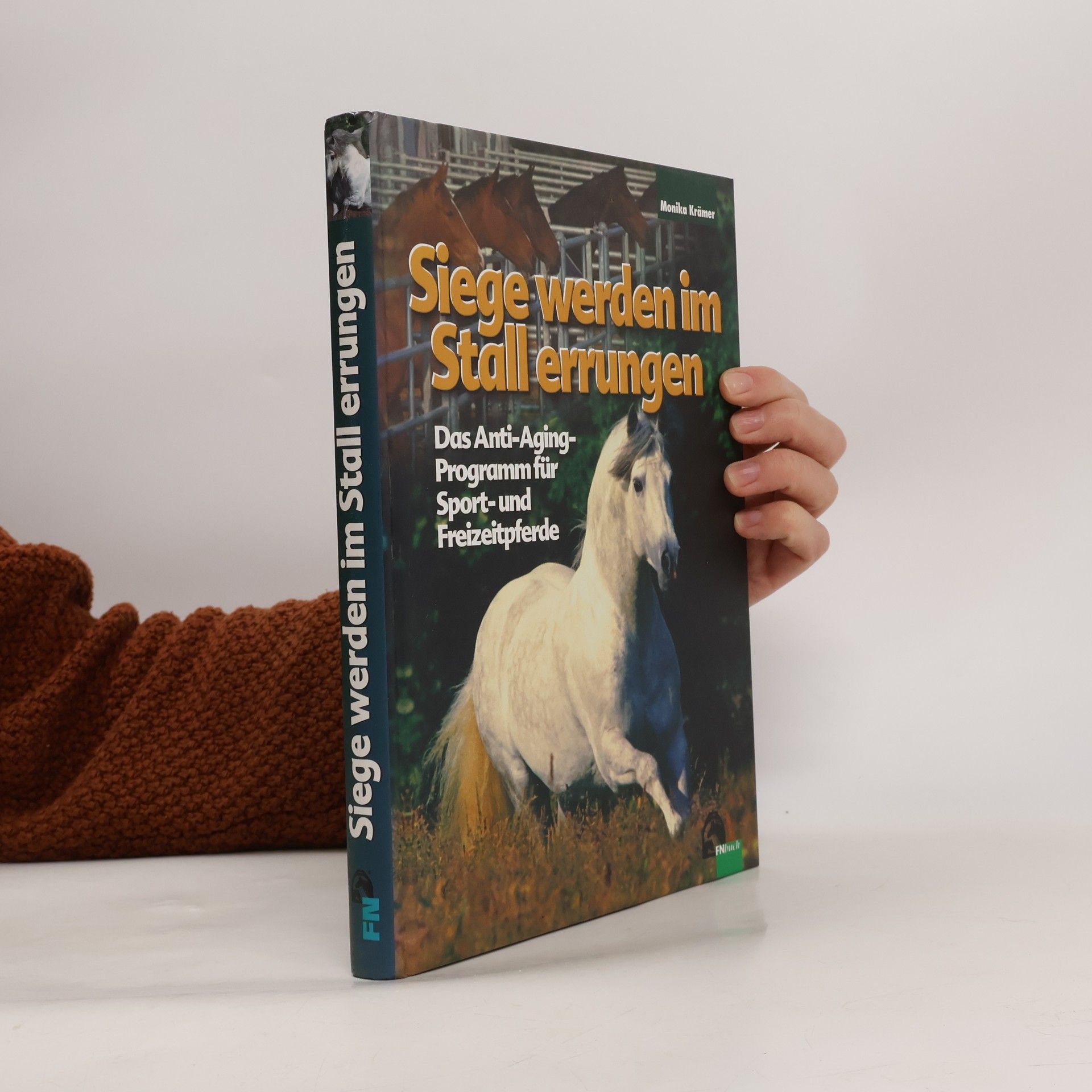 Monika Krämer Siege werden im Stall errungen