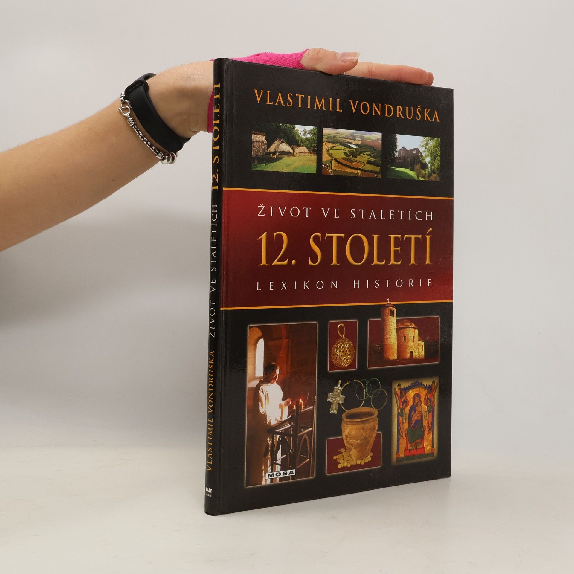 Vlastimil Vondruška Život ve staletích - 12. století