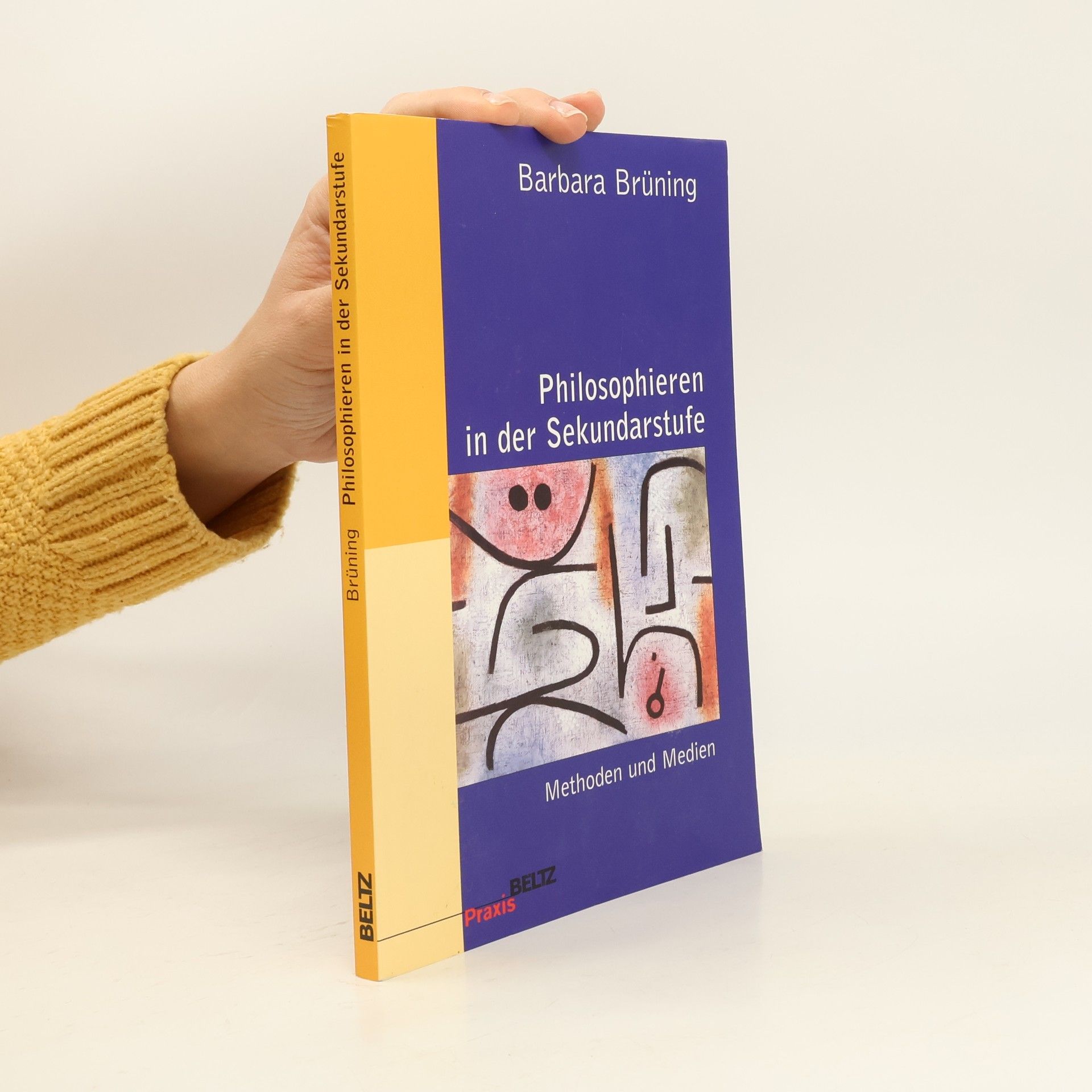 Barbara Brüning Beltz Praxis - 1: Philosophieren in der Sekundarstufe