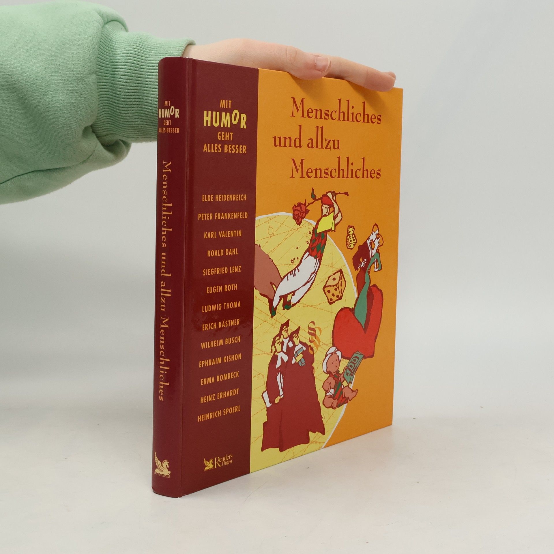 Kolektív autorov Mit Humor geht alles besser. Menschliches und allzu Menschliches