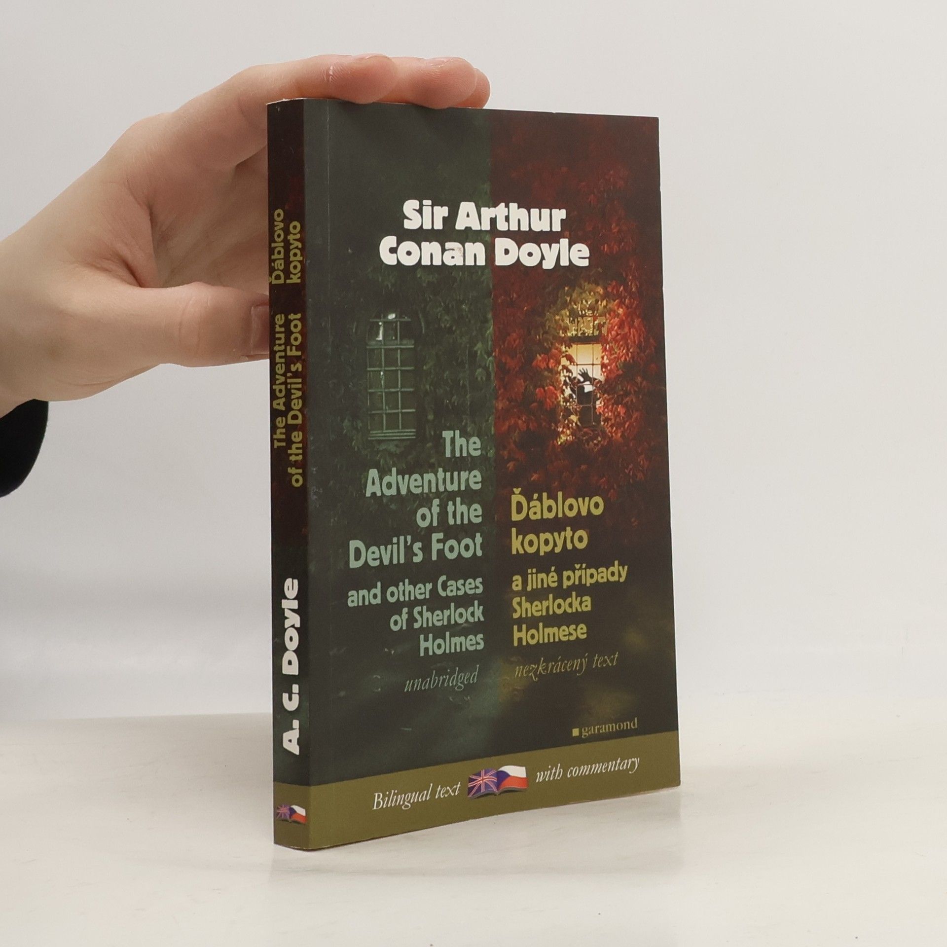 Arthur Conan Doyle The adventure of the devil's foot and other cases of Sherlock Holmes = Ďáblovo kopyto a jiné případy Sherlocka Holmese