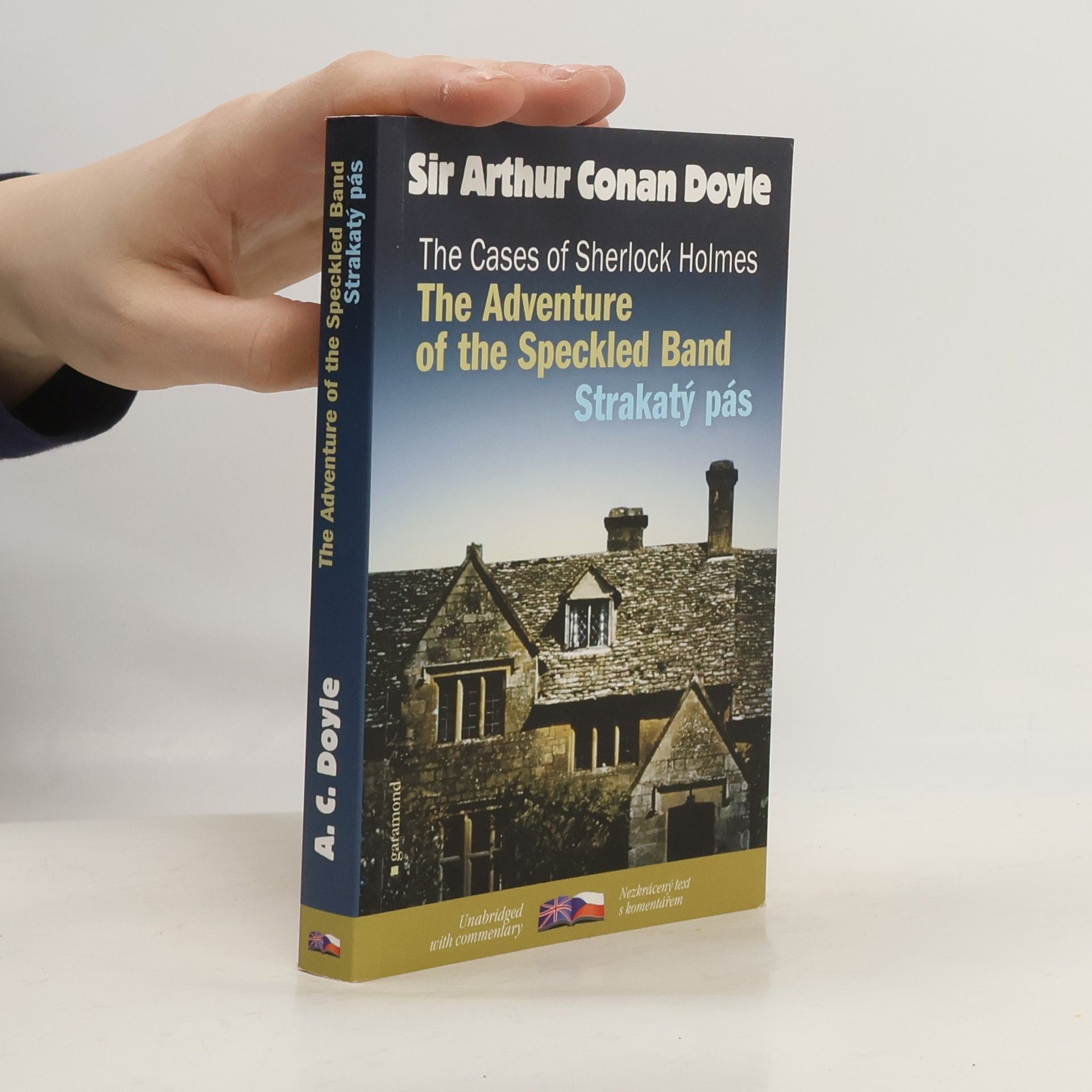 Arthur Conan Doyle The cases of Sherlock Holmes. The Adventure of the Speckled Band. Strakatý pás