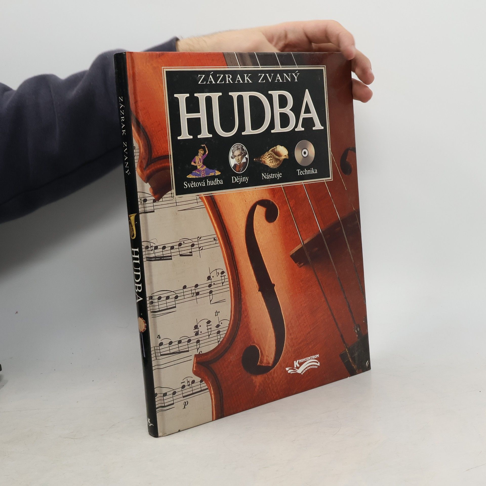 Nicola Barber Zázrak zvaný hudba : světová hudba, dějiny, nástroje, technika