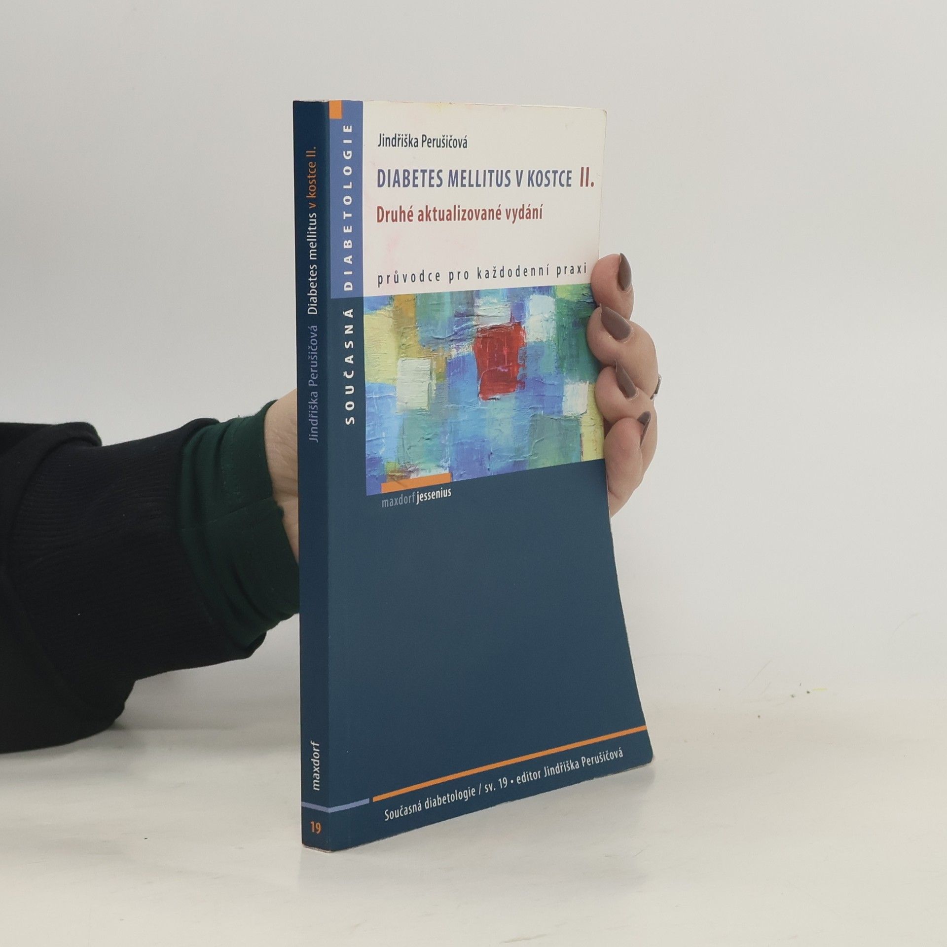 Diabetes mellitus v kostce II.