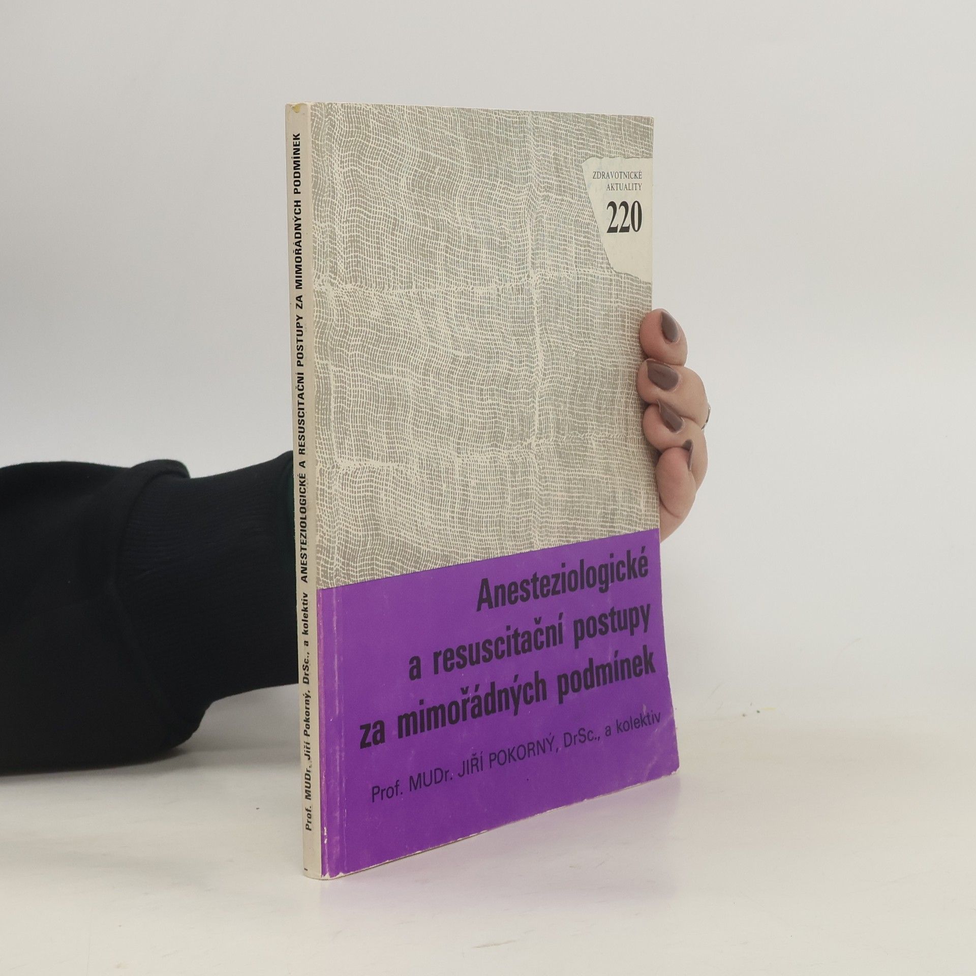 Jiří Pokorný Anesteziologické a resuscitační postupy za mimořádných podmínek
