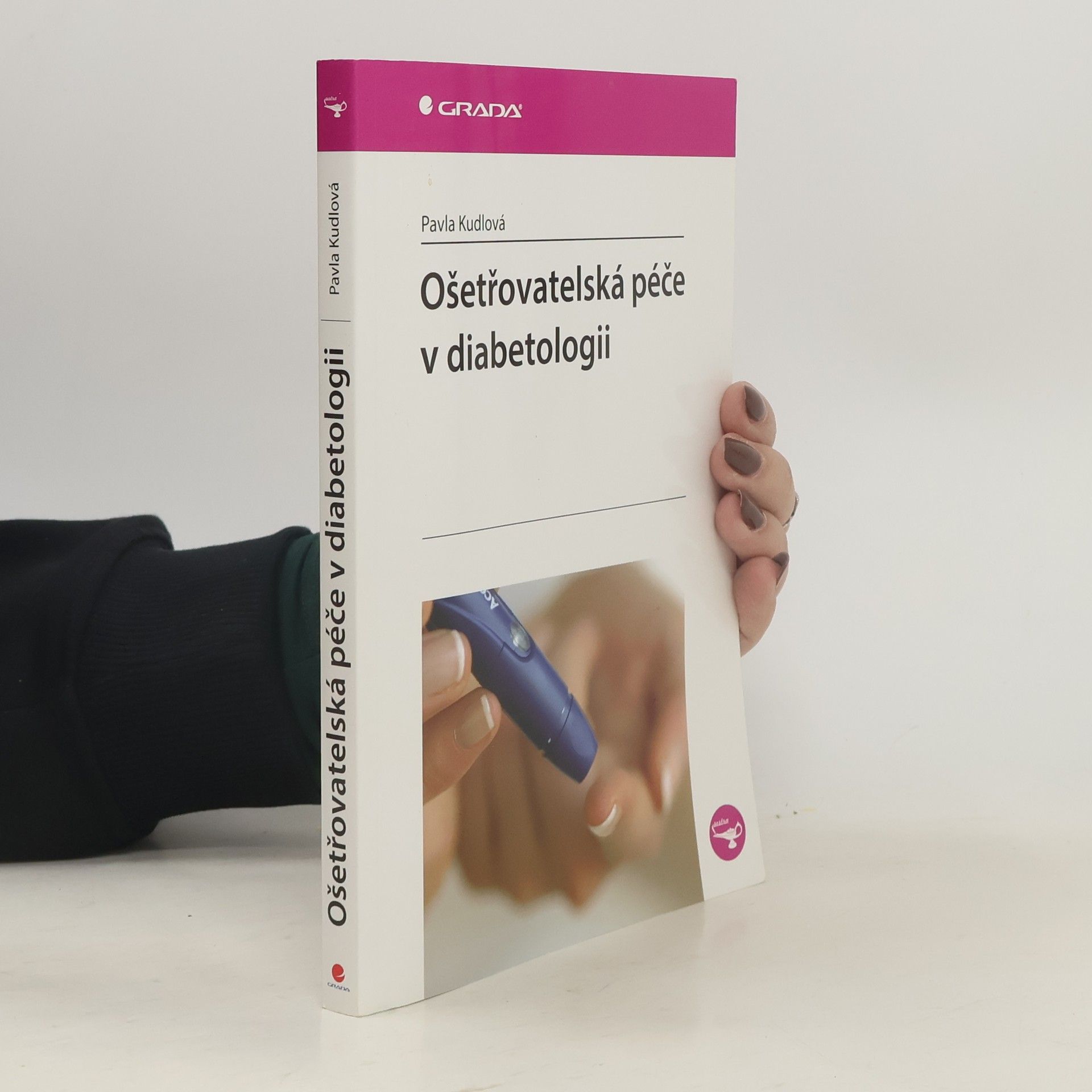 Pavla Kudlová Ošetřovatelská péče v diabetologii