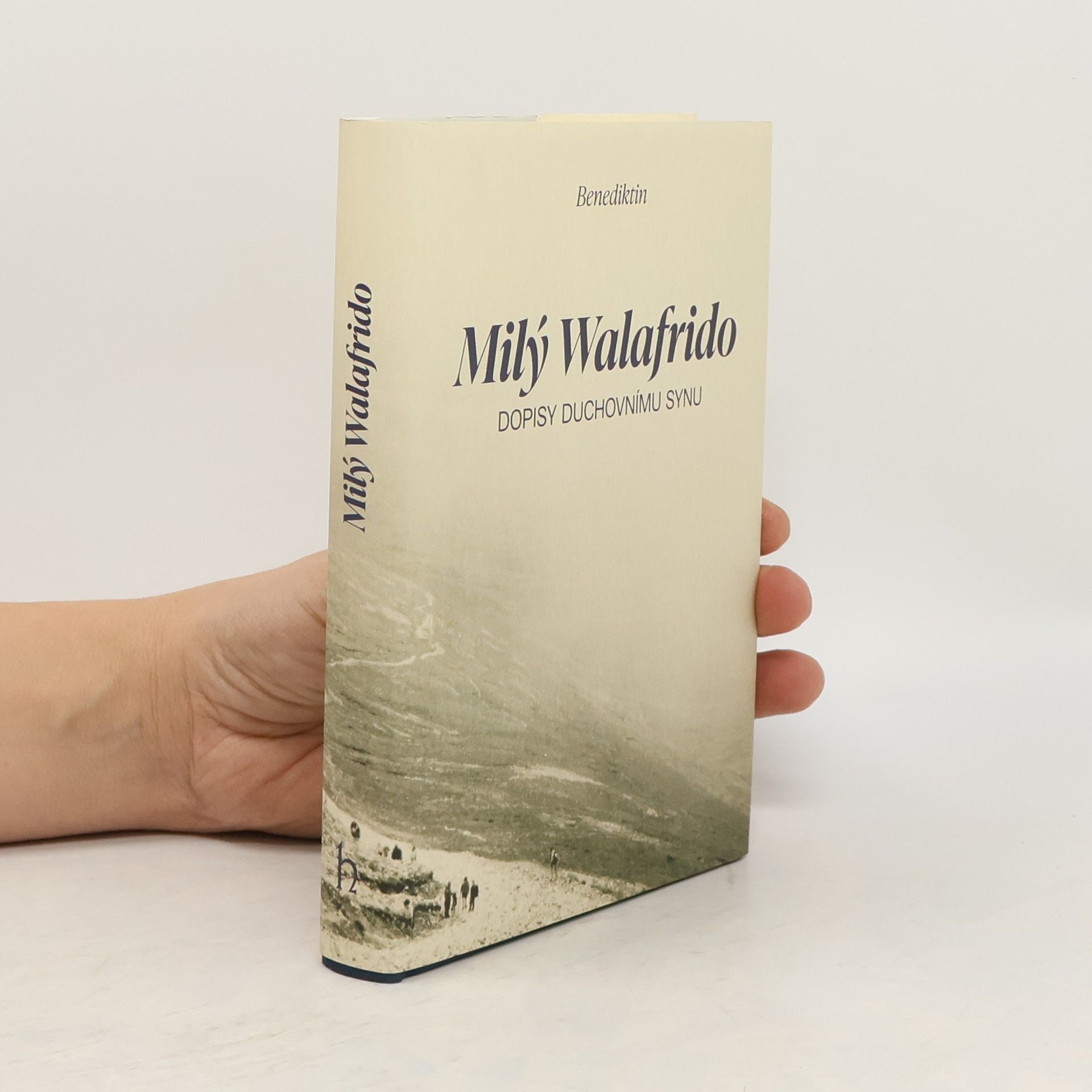 Benedictine monk Milý Walafrido. Dopisy duchovnímu synu